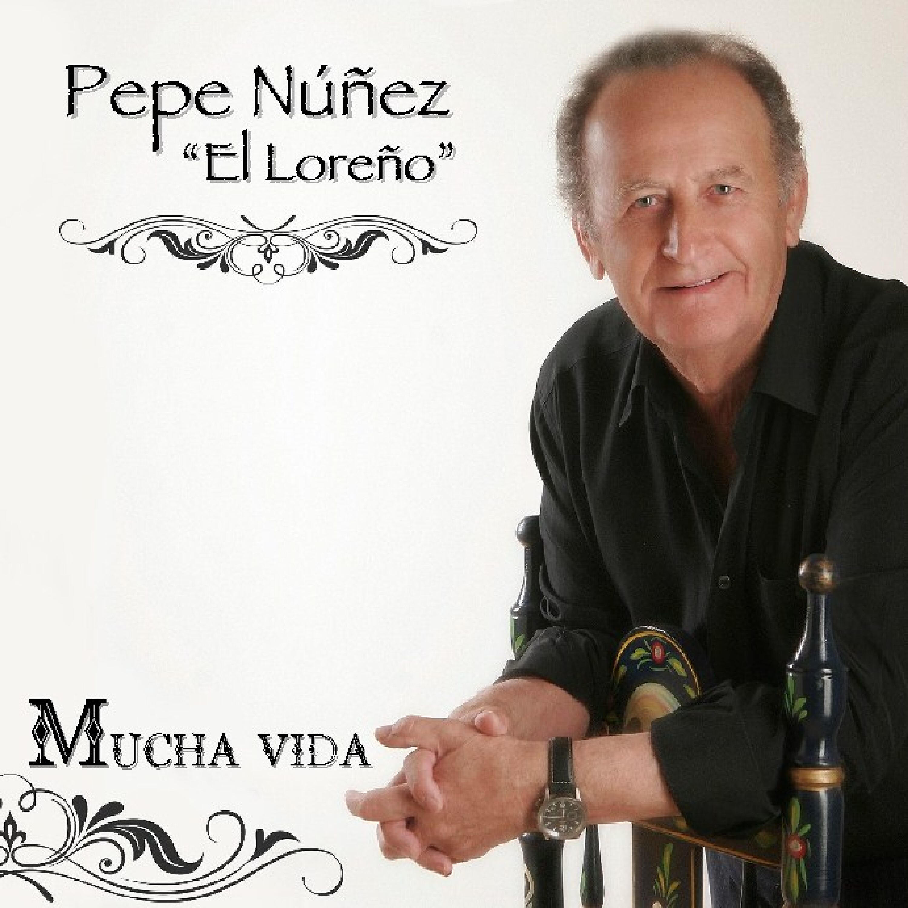 Pepe Núñez ¨El Loreño¨ - Frontera de Andalucía