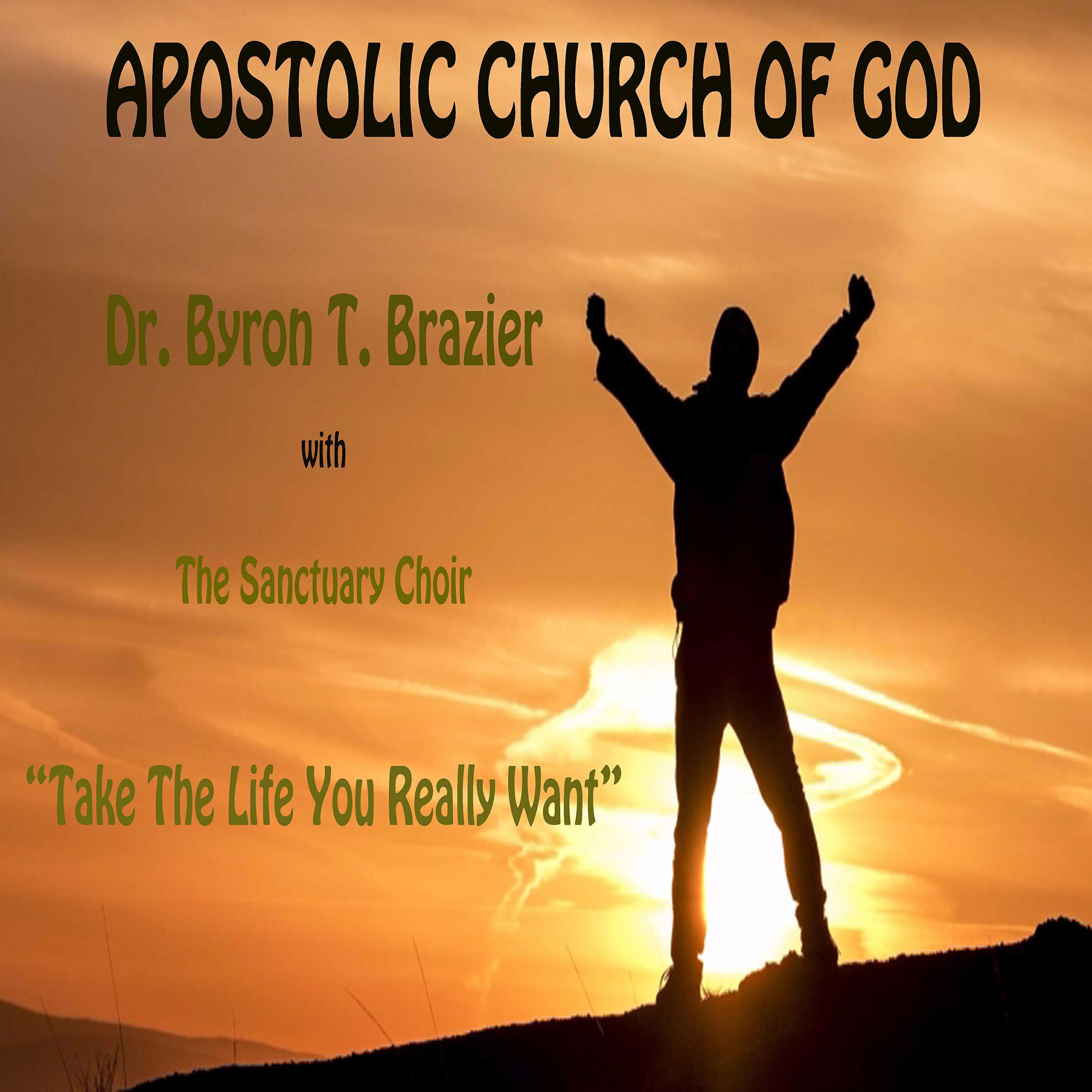 Dr. Byron T. Brazier - The Lord Our God (Live)
