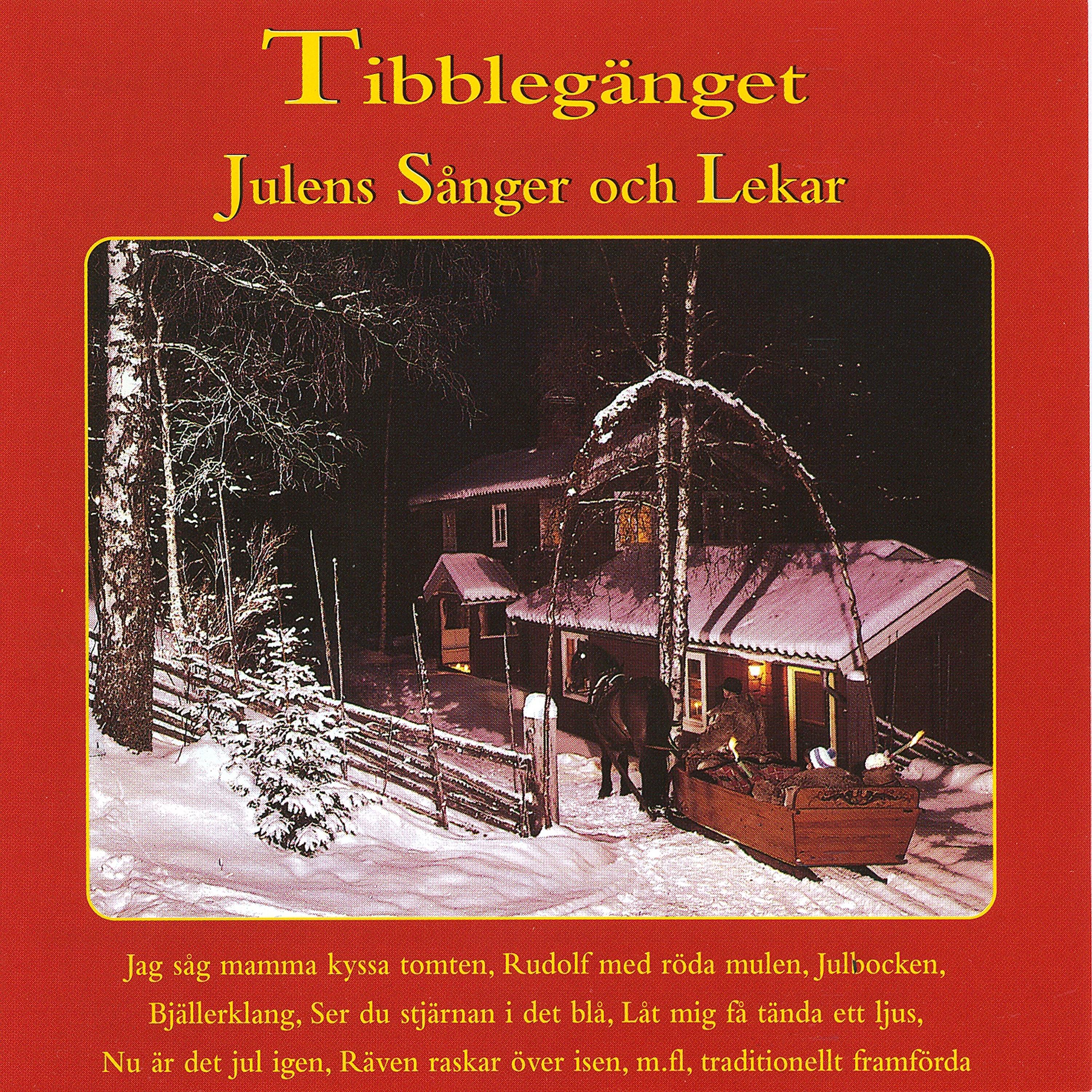 Tibblekören - Nu är det jul igen