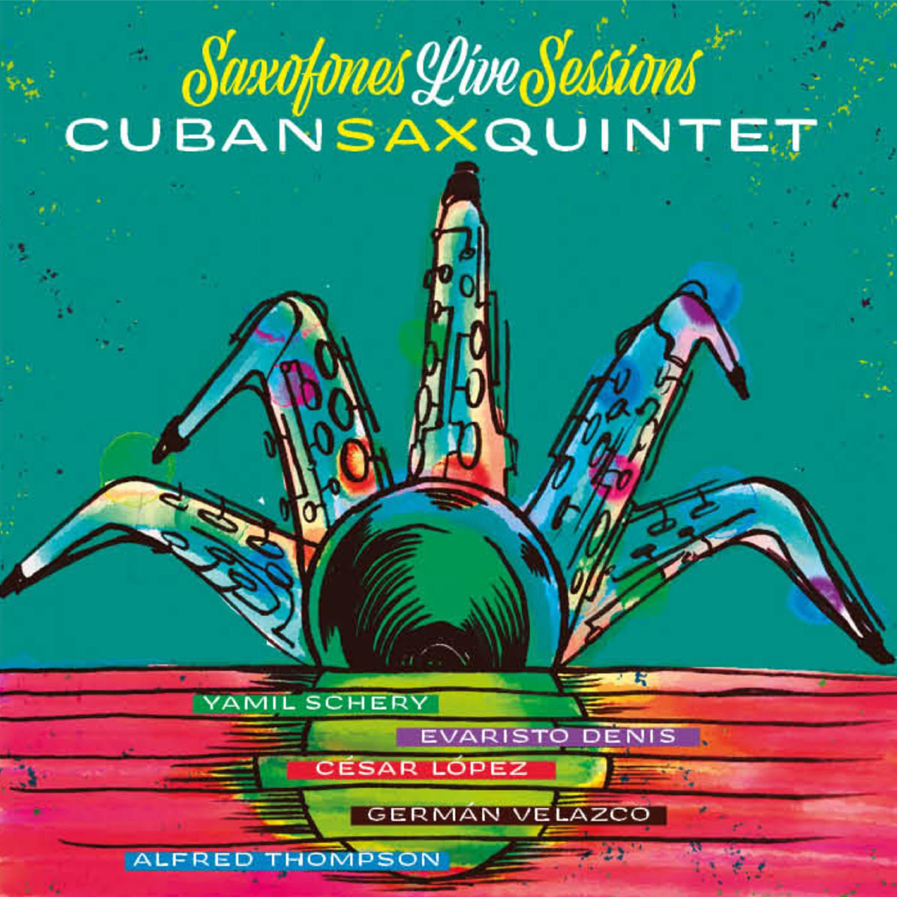 Cuban Sax Quintet - Una flor para Bea (En Vivo)