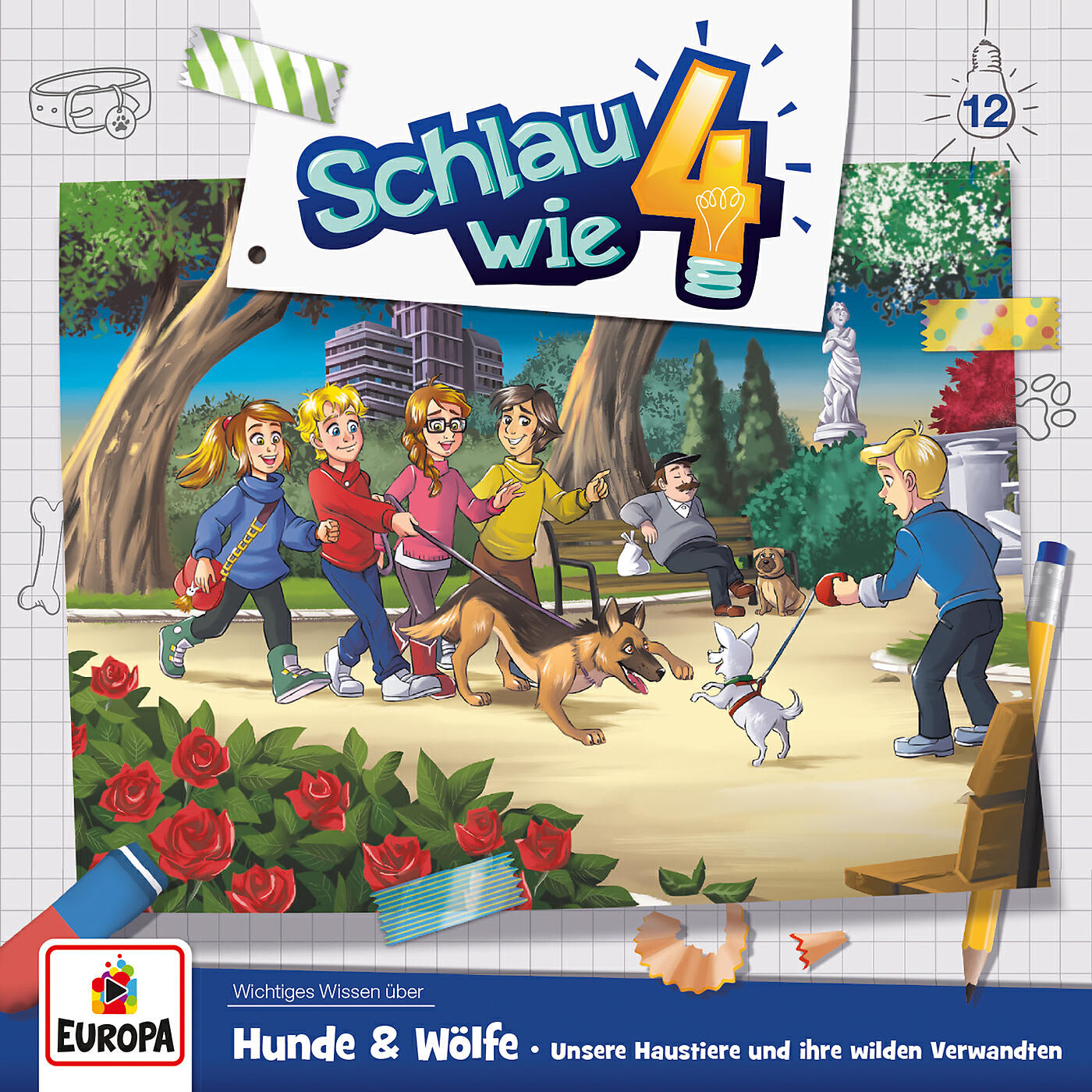 Schlau wie Vier - 012 - Hunde und Wölfe: Unsere Haustiere und ihre wilden Verwandten (Teil 33)