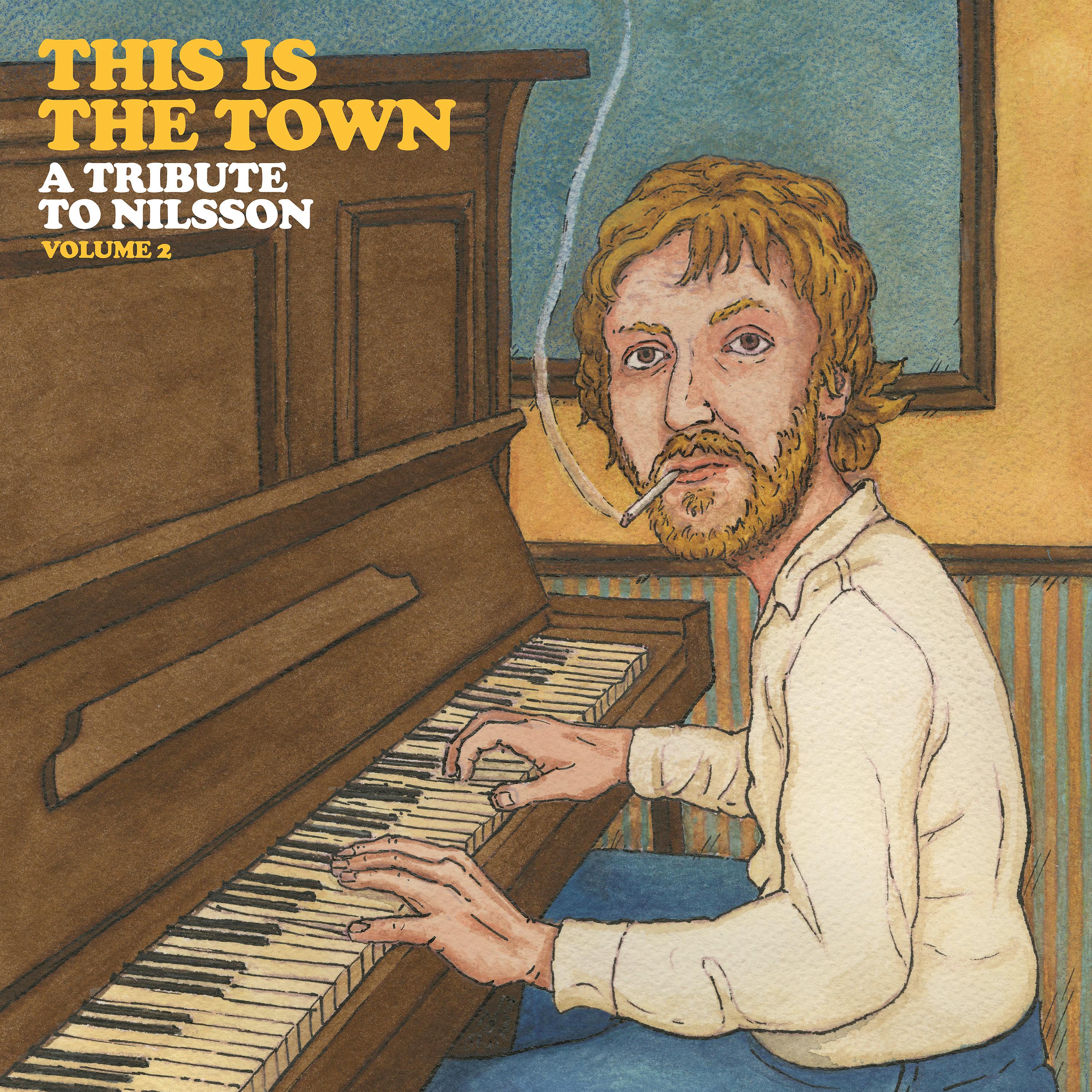 Постер альбома This is the Town: A Tribute to Nilsson, Vol. 2