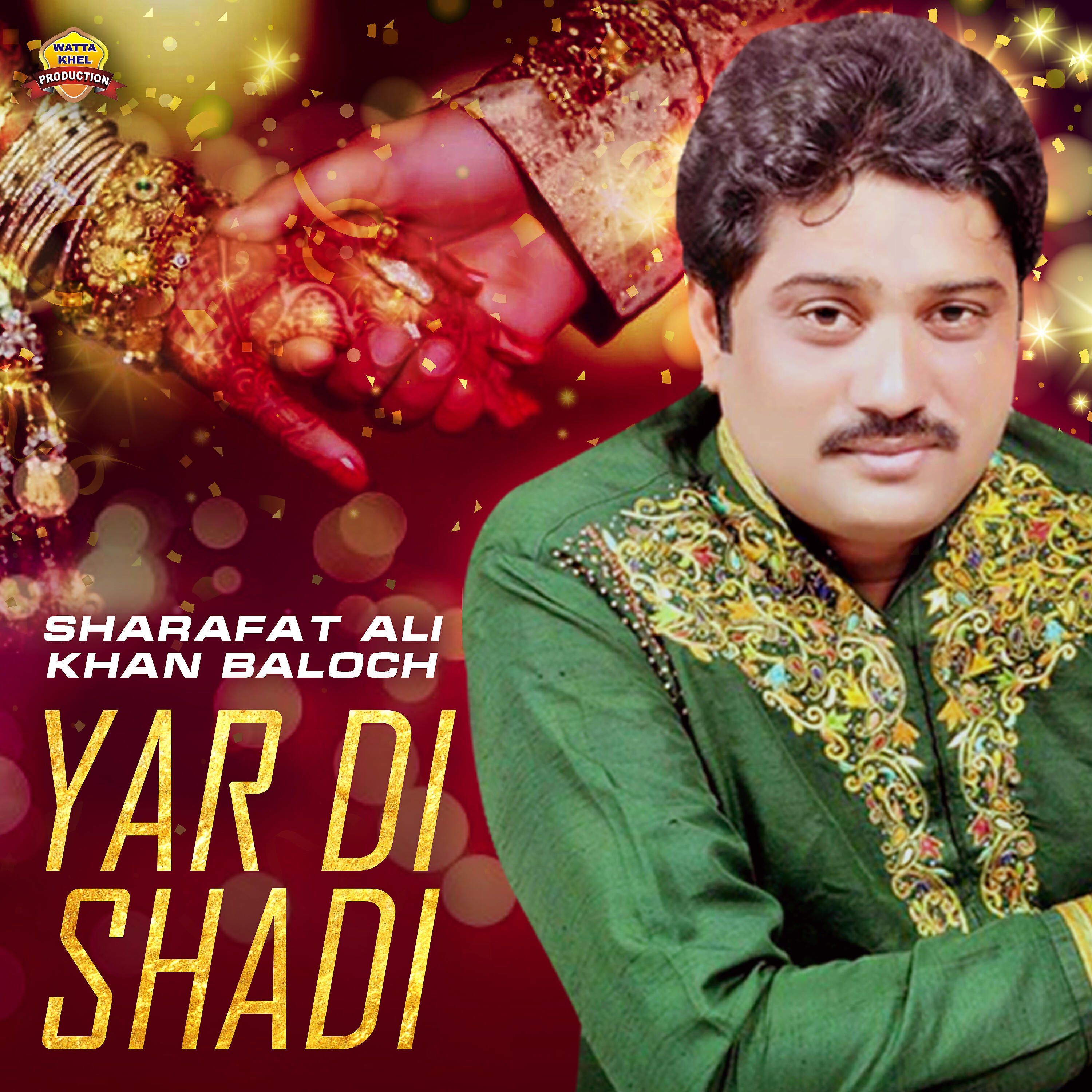 Sharafat Ali Khan Baloch - Yar Di Shadi