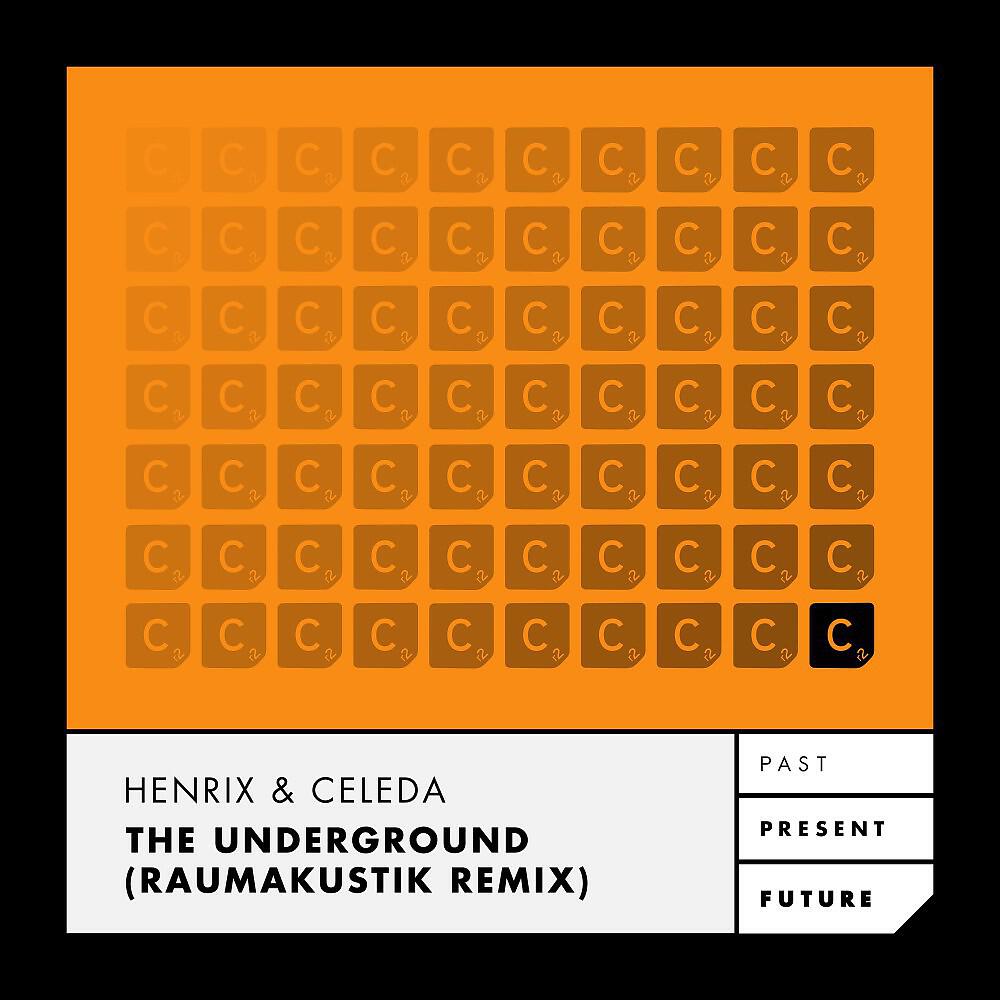 Henrix - The Underground (Raumakustik Remix - Radio Edit)