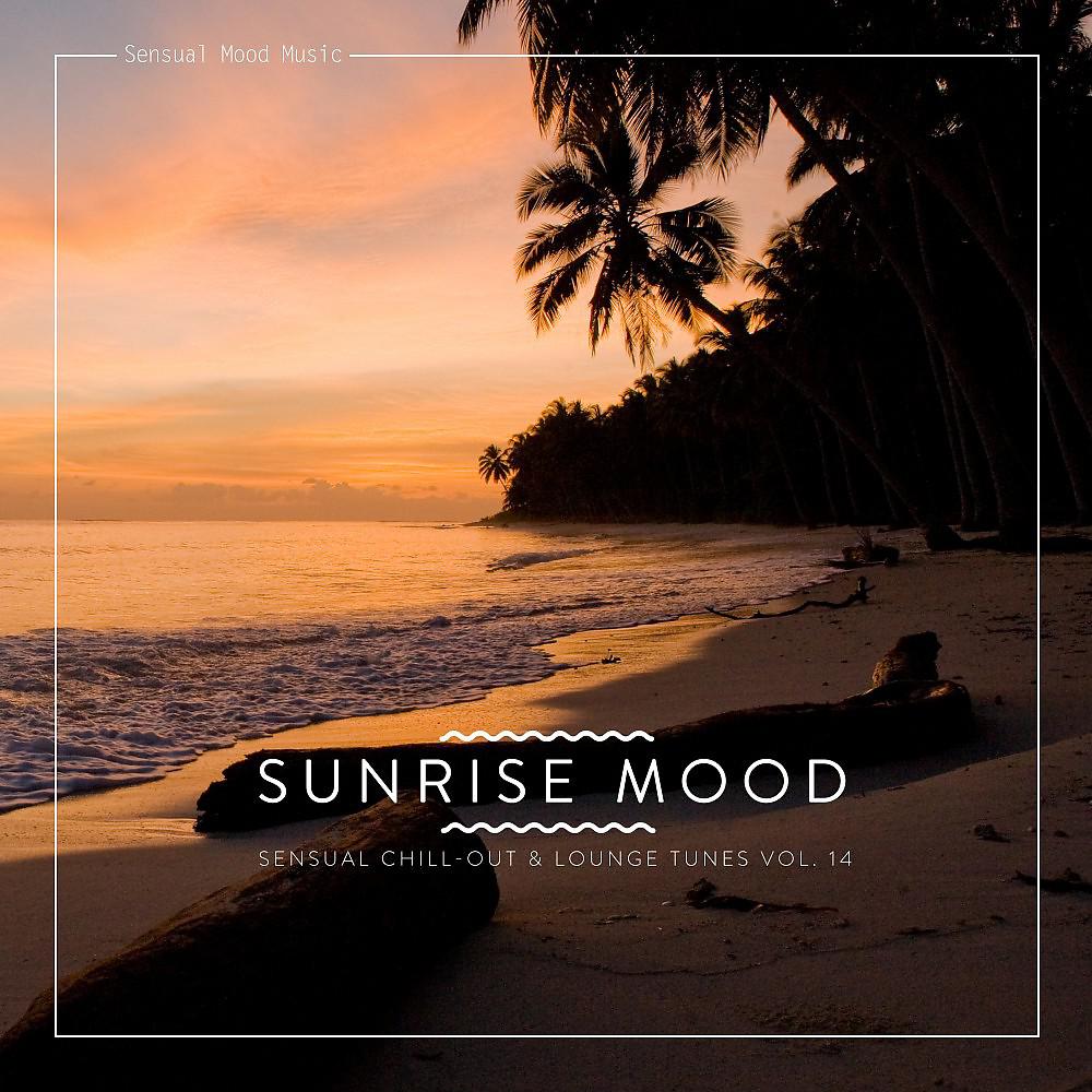 Постер альбома Sunrise Mood, Vol. 14