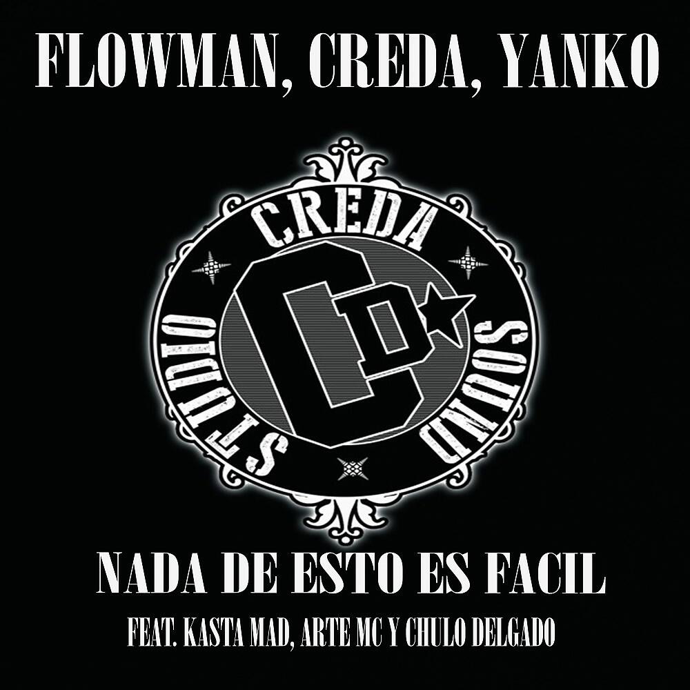 Flowman - Nada de Esto Es Facil