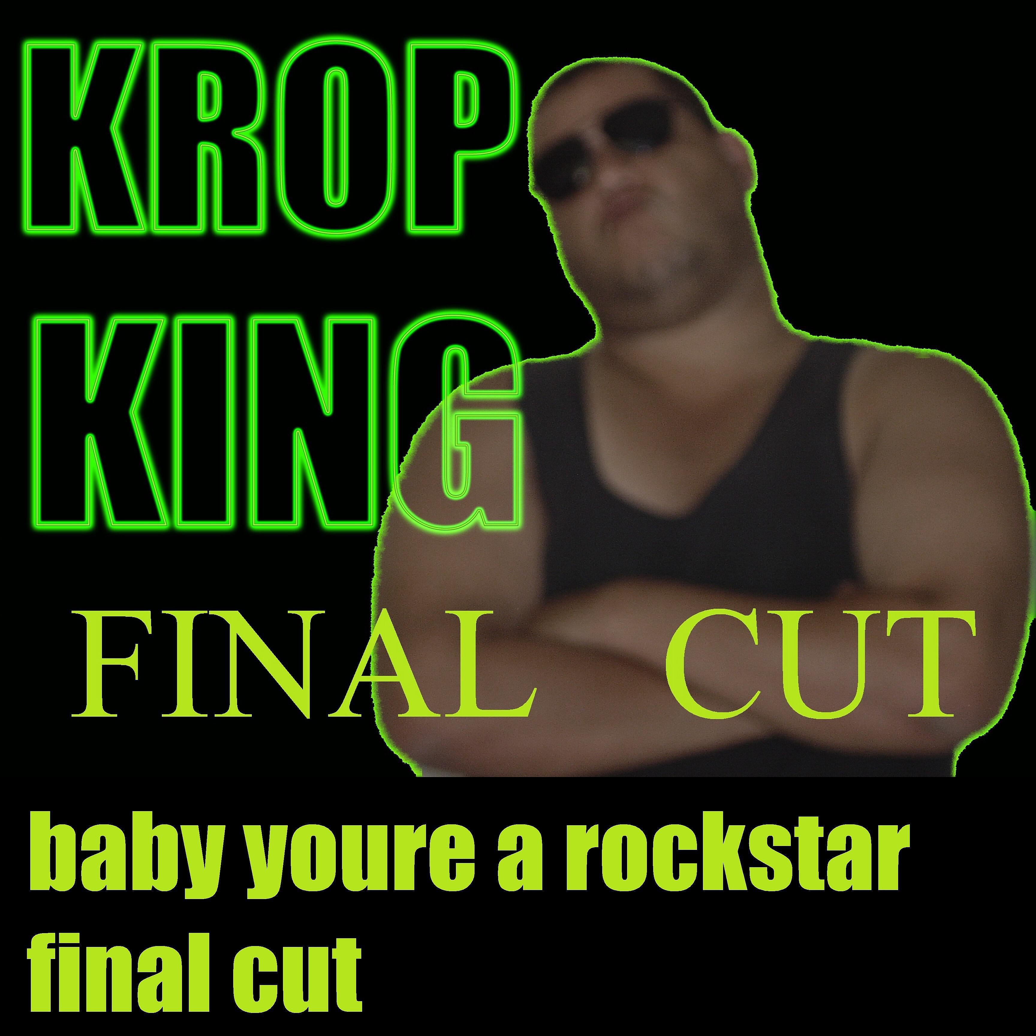 Krop King - Wearing My T Shirt Final Cut