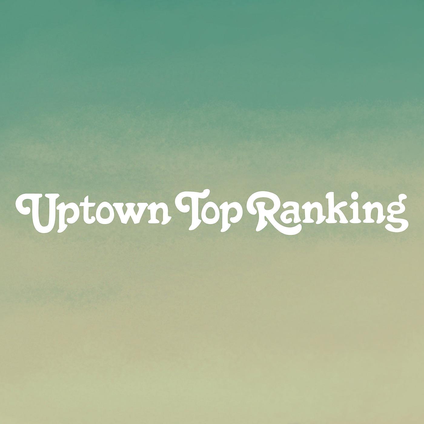 Постер альбома Uptown Top Ranking