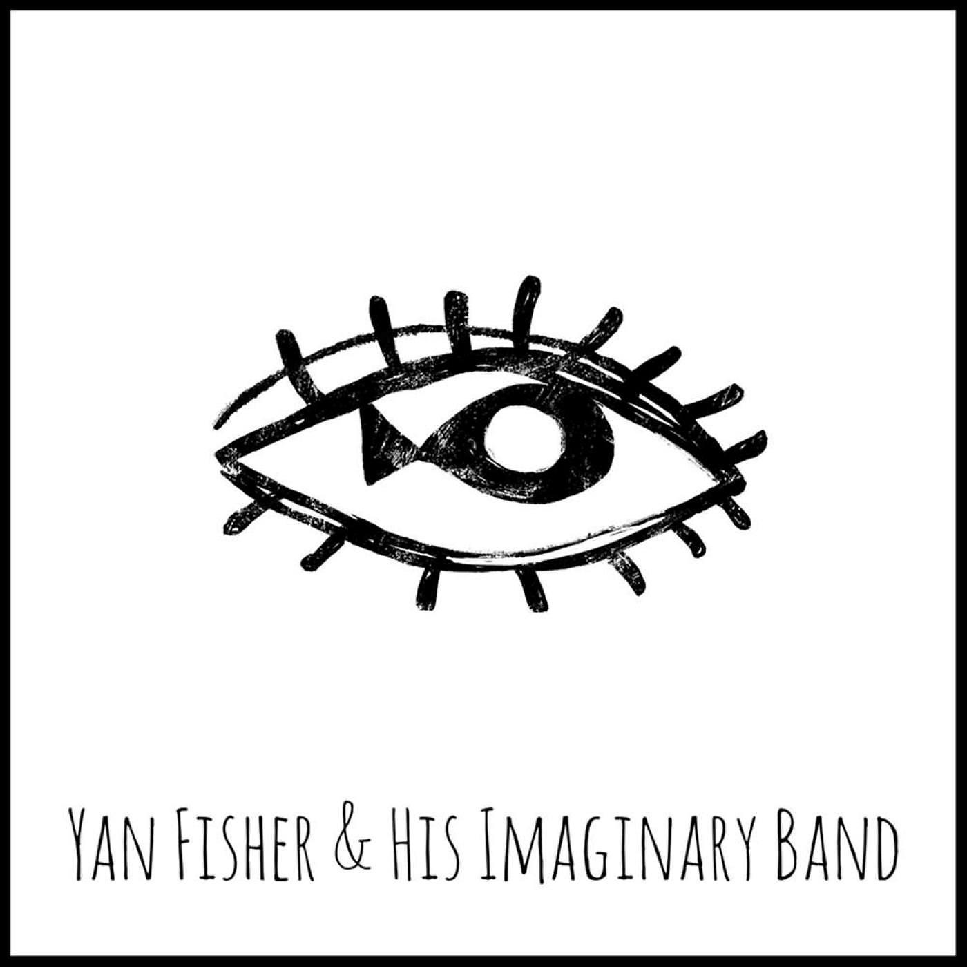 Постер альбома Yan Fisher & His Imaginary Band