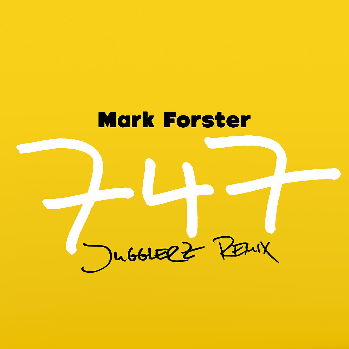 Mark Forster - 747 (Jugglerz Remix)