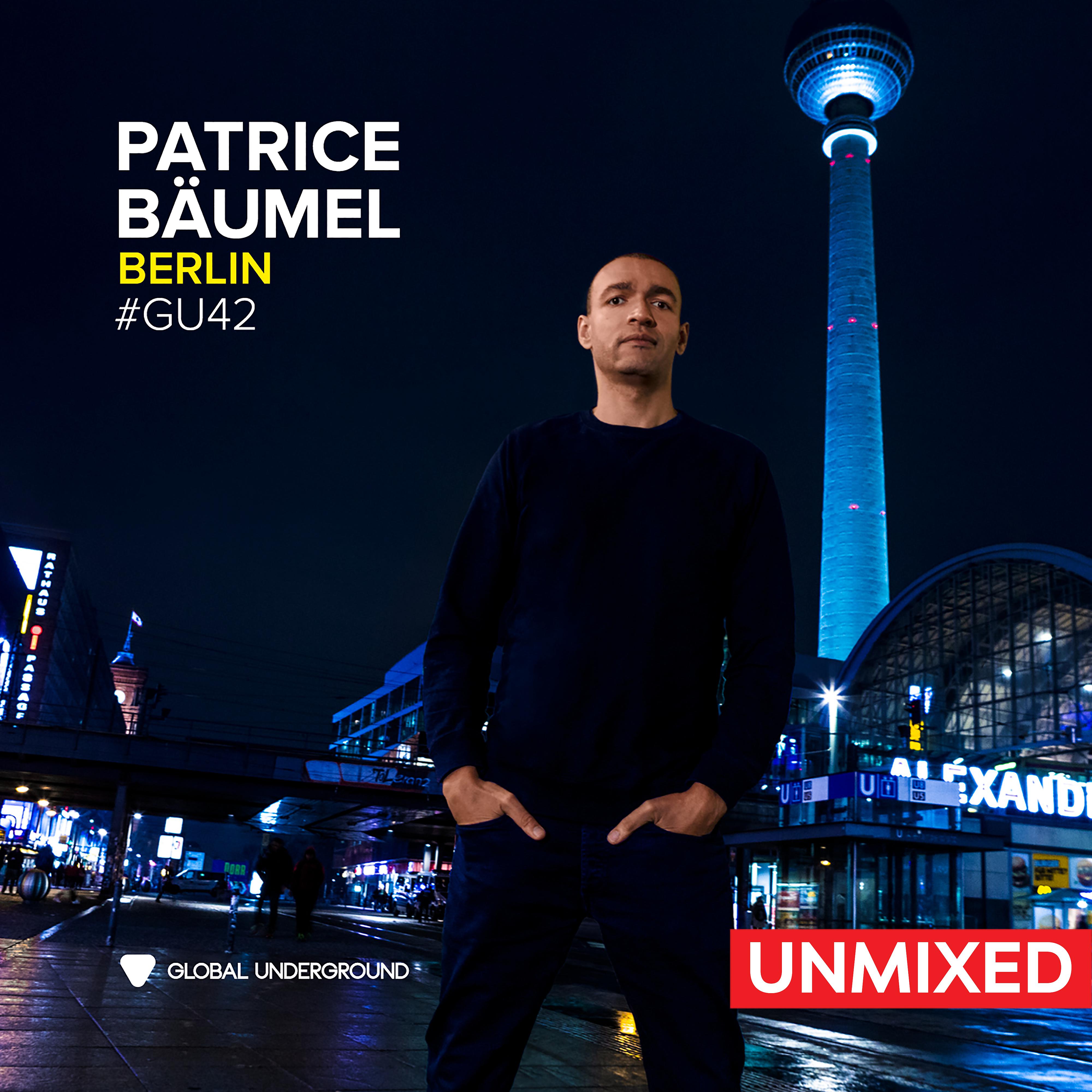 Постер альбома Global Underground #42: Patrice Bäumel - Berlin/Unmixed