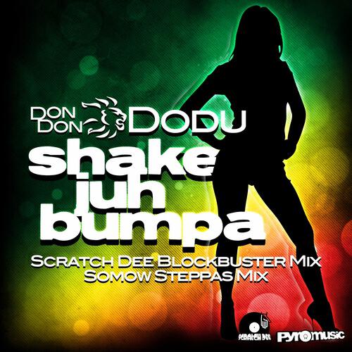 DonDon Dodu - Shake Juh Bumpa (Scratch Dee Blockbuster Mix Instrumental)