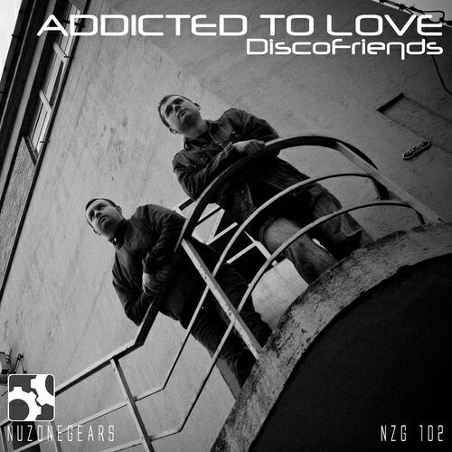 DiscoFriends - Addicted to Love (DJ Chick More Addicted Remix)