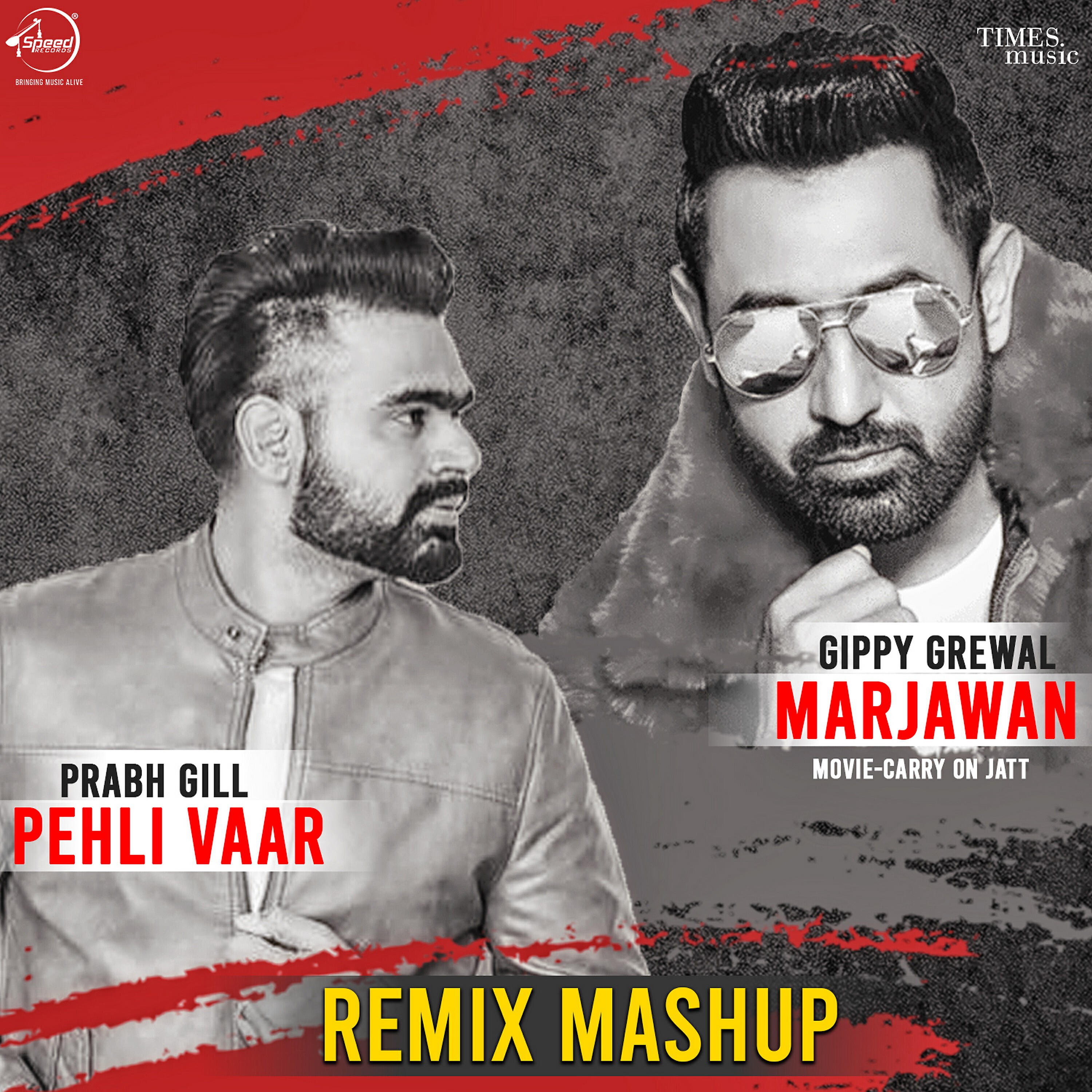 Prabh Gill - Pehli Vaar / Marjawan Mashup
