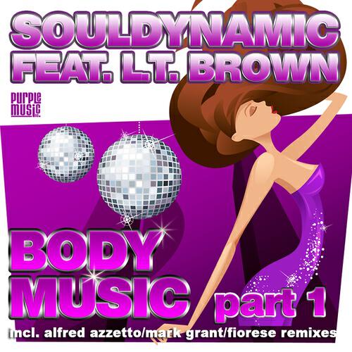 Souldynamic - Body Music, Part 1 (Souldynamic Bigga Mix)