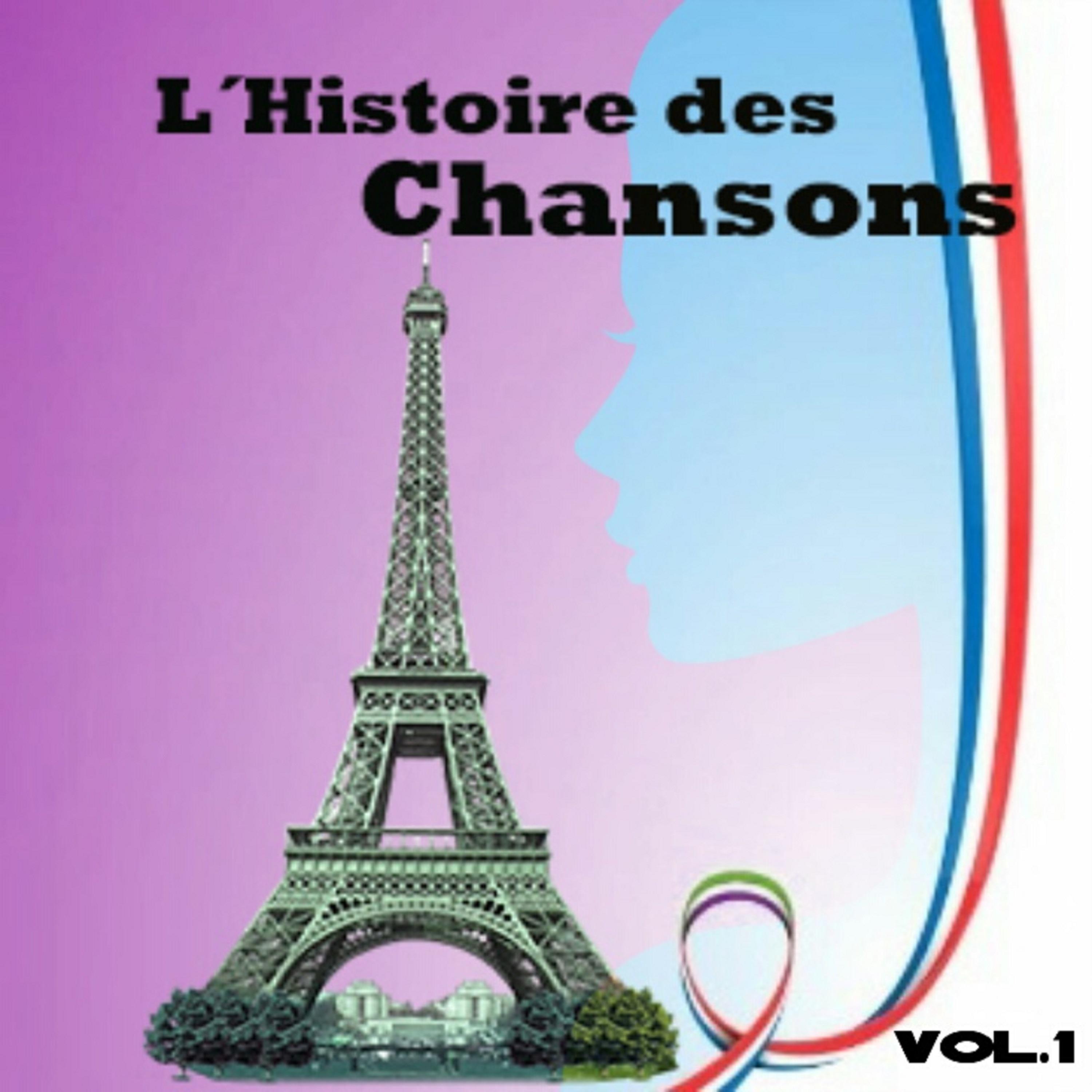 Постер альбома L´histoire Des Chansons, Vol. 1