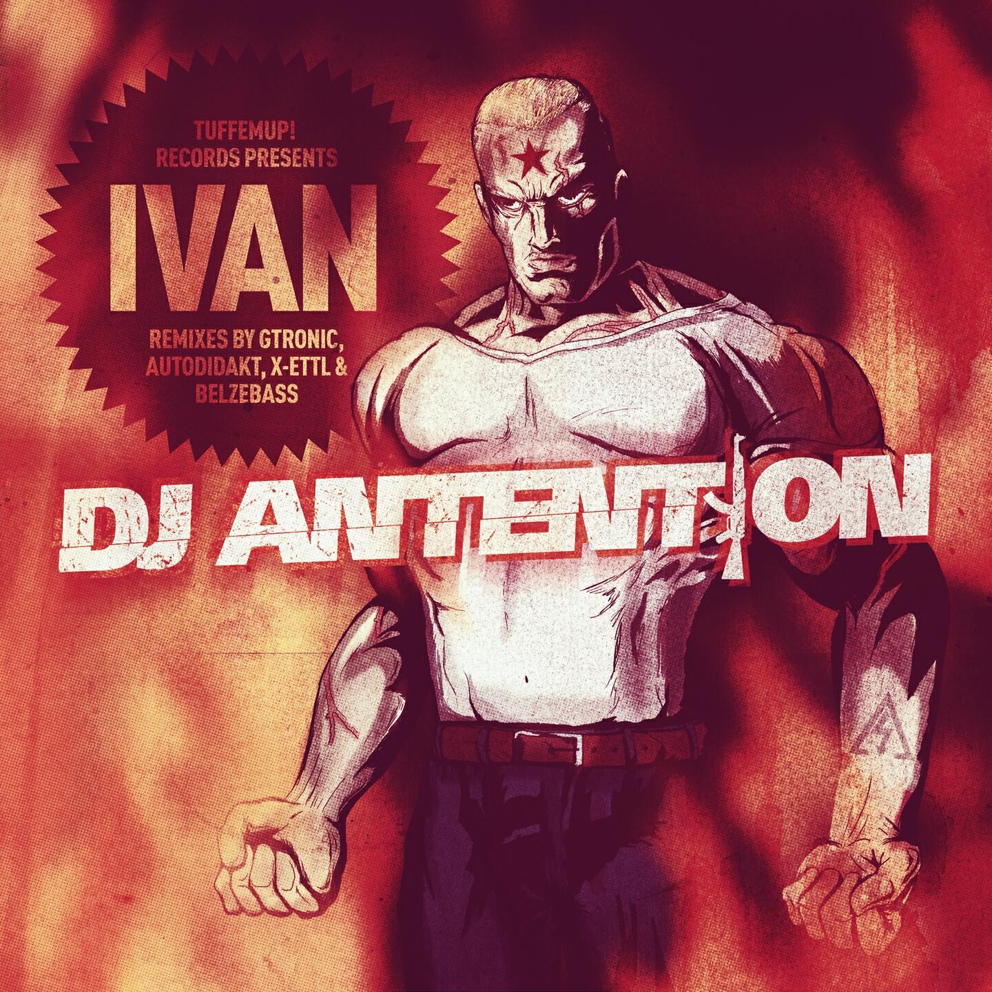 DJ Antention - Ivan (Belzebass Remix)