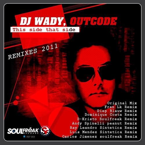 DJ Wady - This Side That Side (Diep.Blauw Remix)