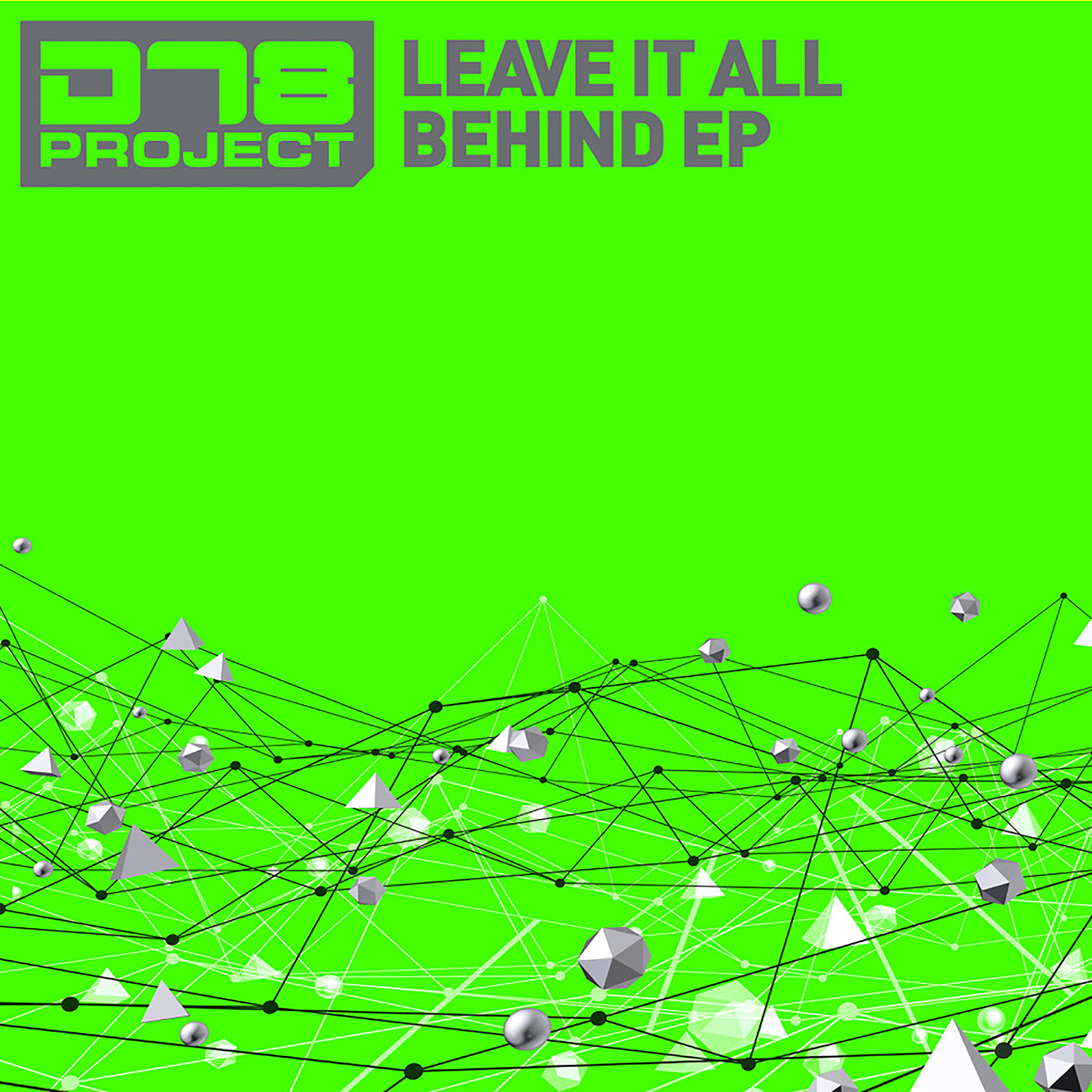 DT8 Project - Leave It All Behind (Darren Tate Club Mix Edit)