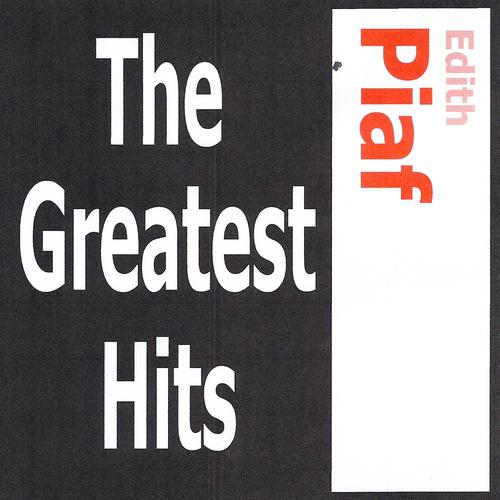 Постер альбома Édith Piaf - The greatest hits