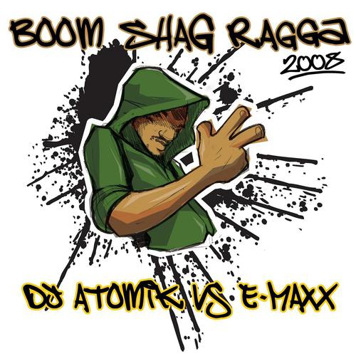 Постер альбома Boom Shag Ragga 2008