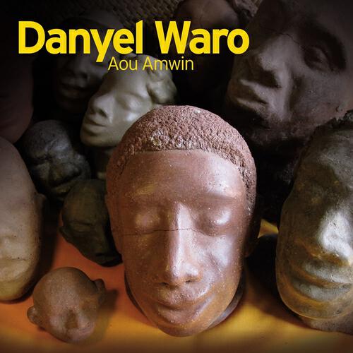 Danyel Waro - Degaz anou vitman