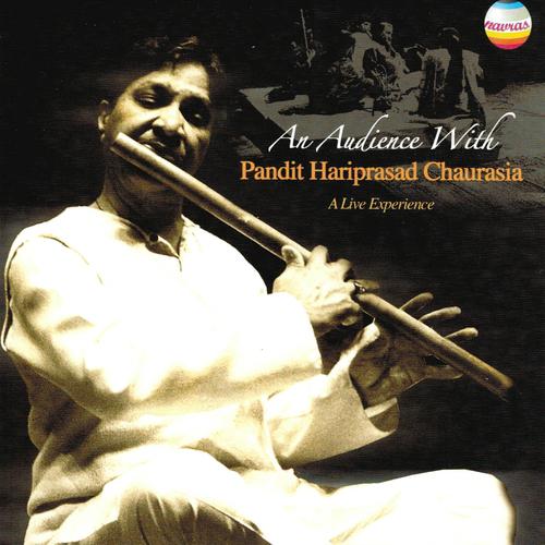 Постер альбома An Audience With Pandit Hariprasad Chaurasia (A Live Experience)