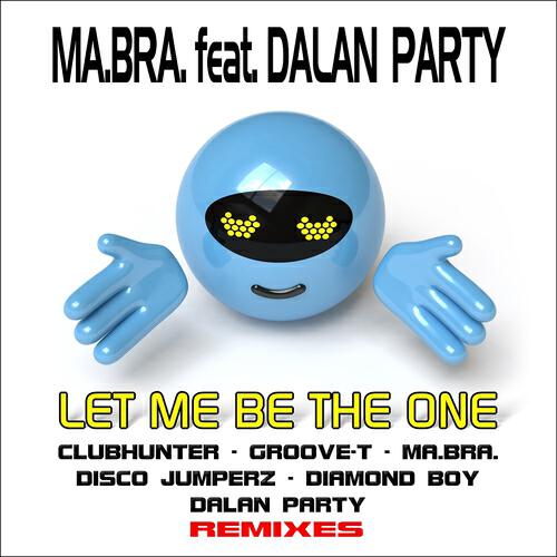 Ma.Bra. - Let Me Be the One (Disco Jumperz Remix)