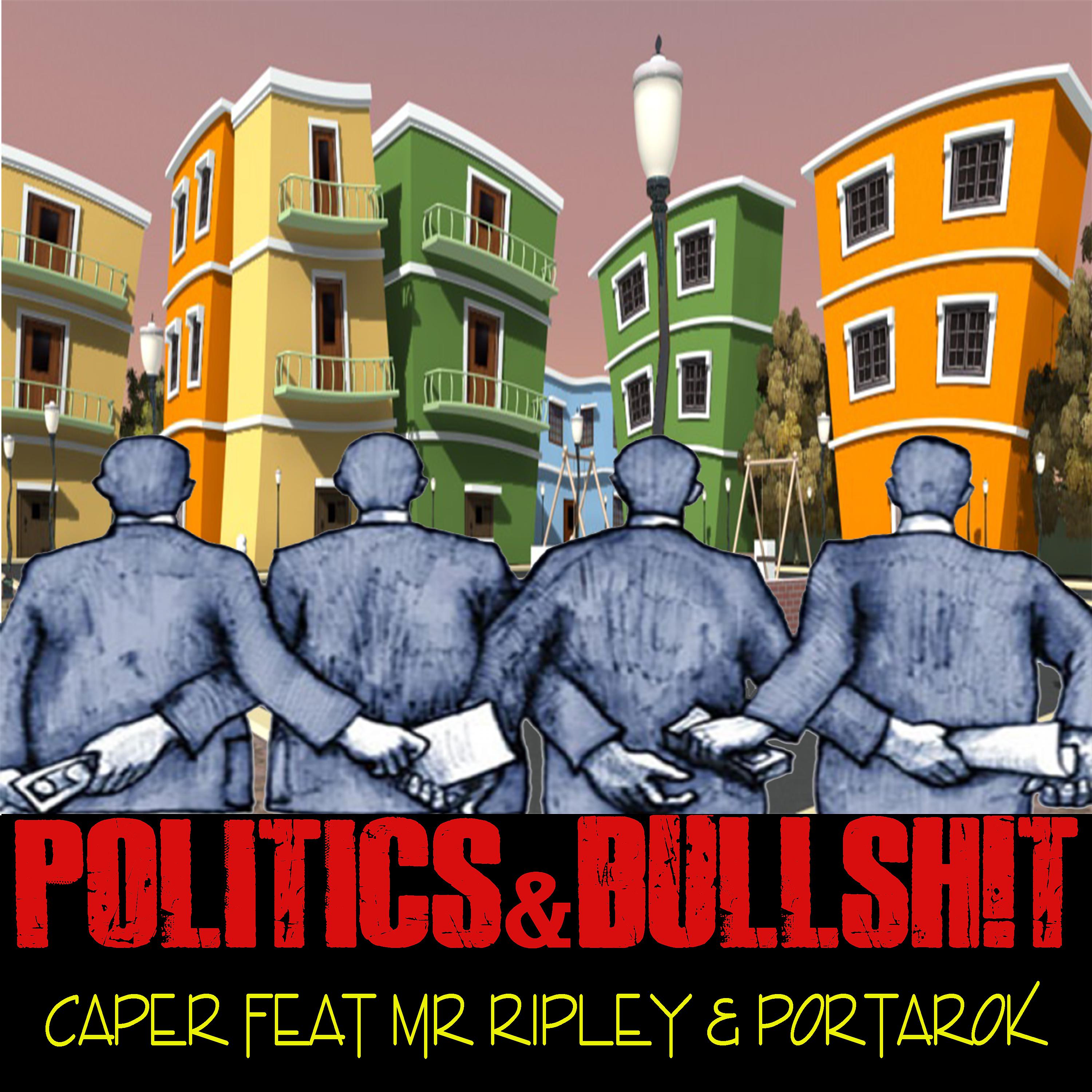 Постер альбома Politics & Bullshit