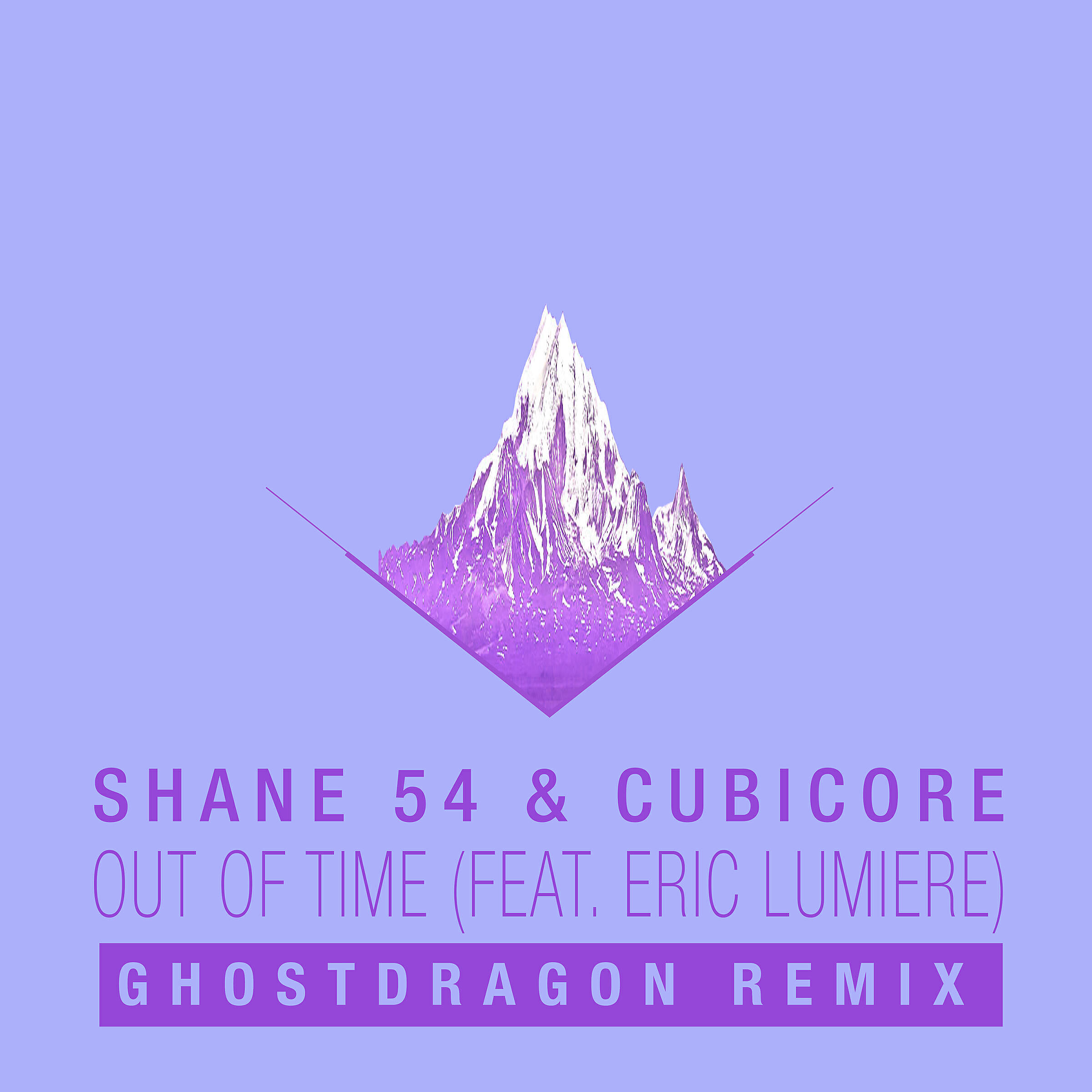 Shane 54 - Out of Time (feat. Eric Lumiere) [GhostDragon Remix]