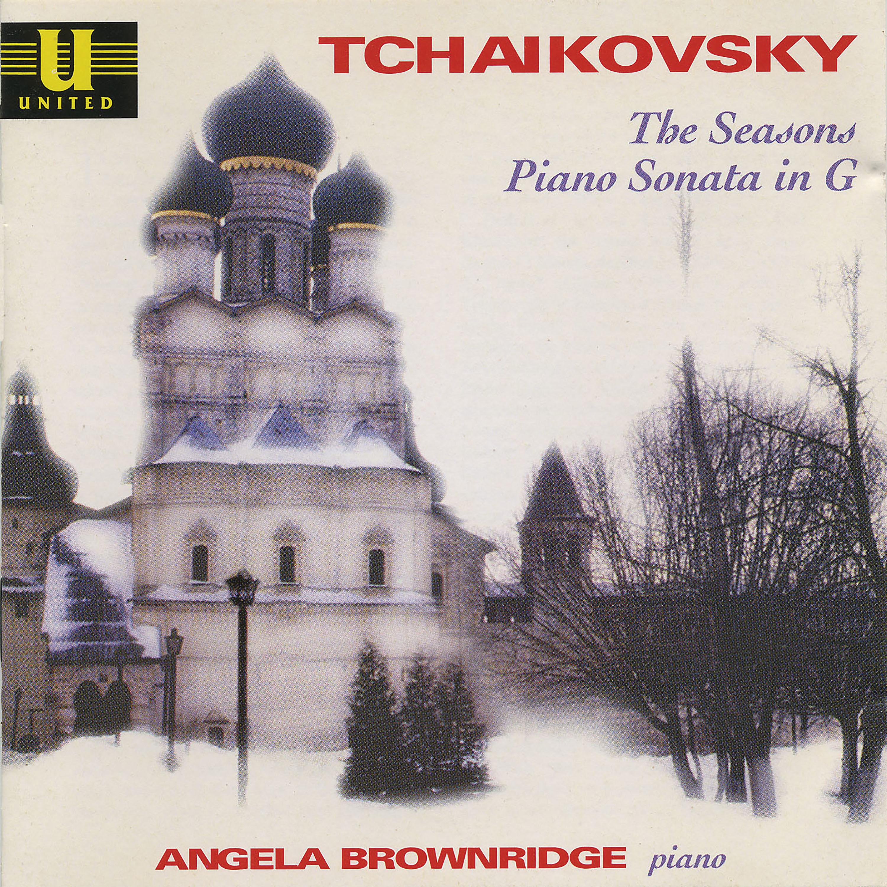 Постер альбома Tchaikovsky: The Seasons and Piano Sonata in G