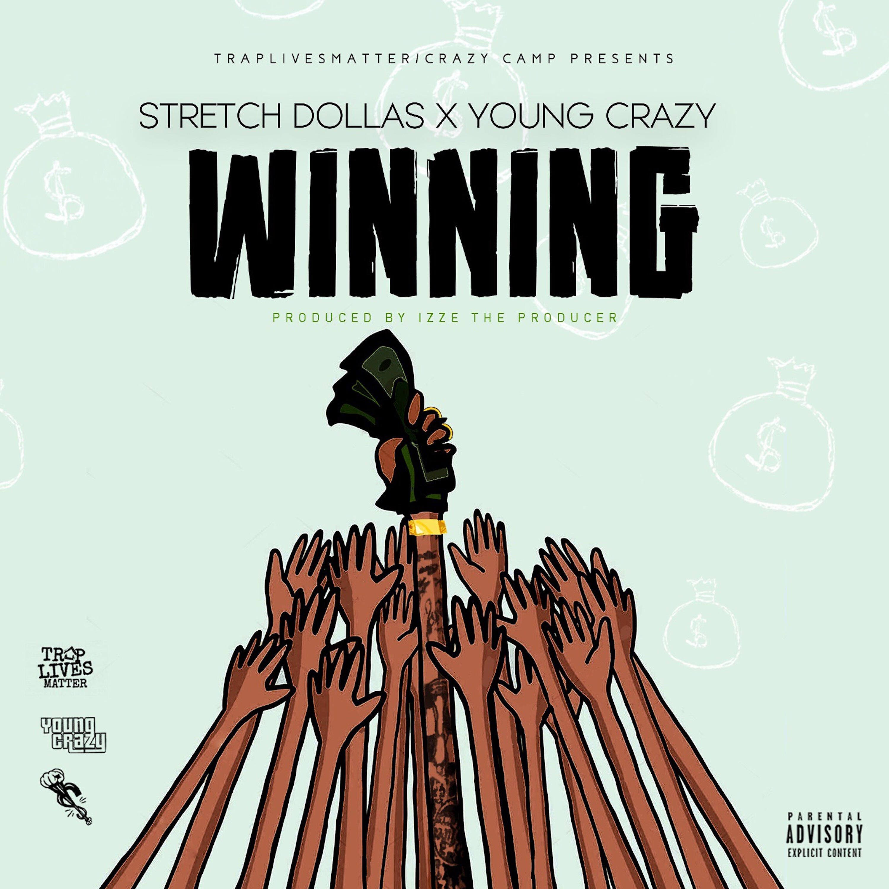 Young Crazy - Winning