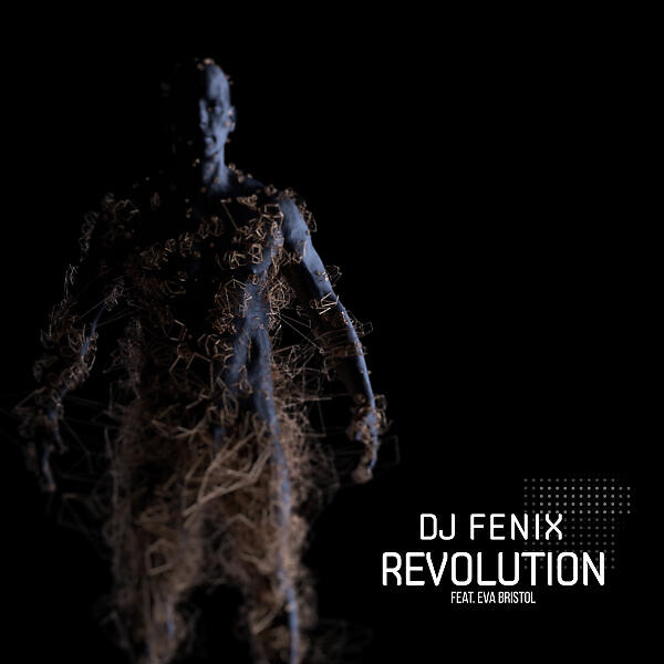 DJ Fenix - Revolution (feat. Eva Bristol) (Radio Edit)