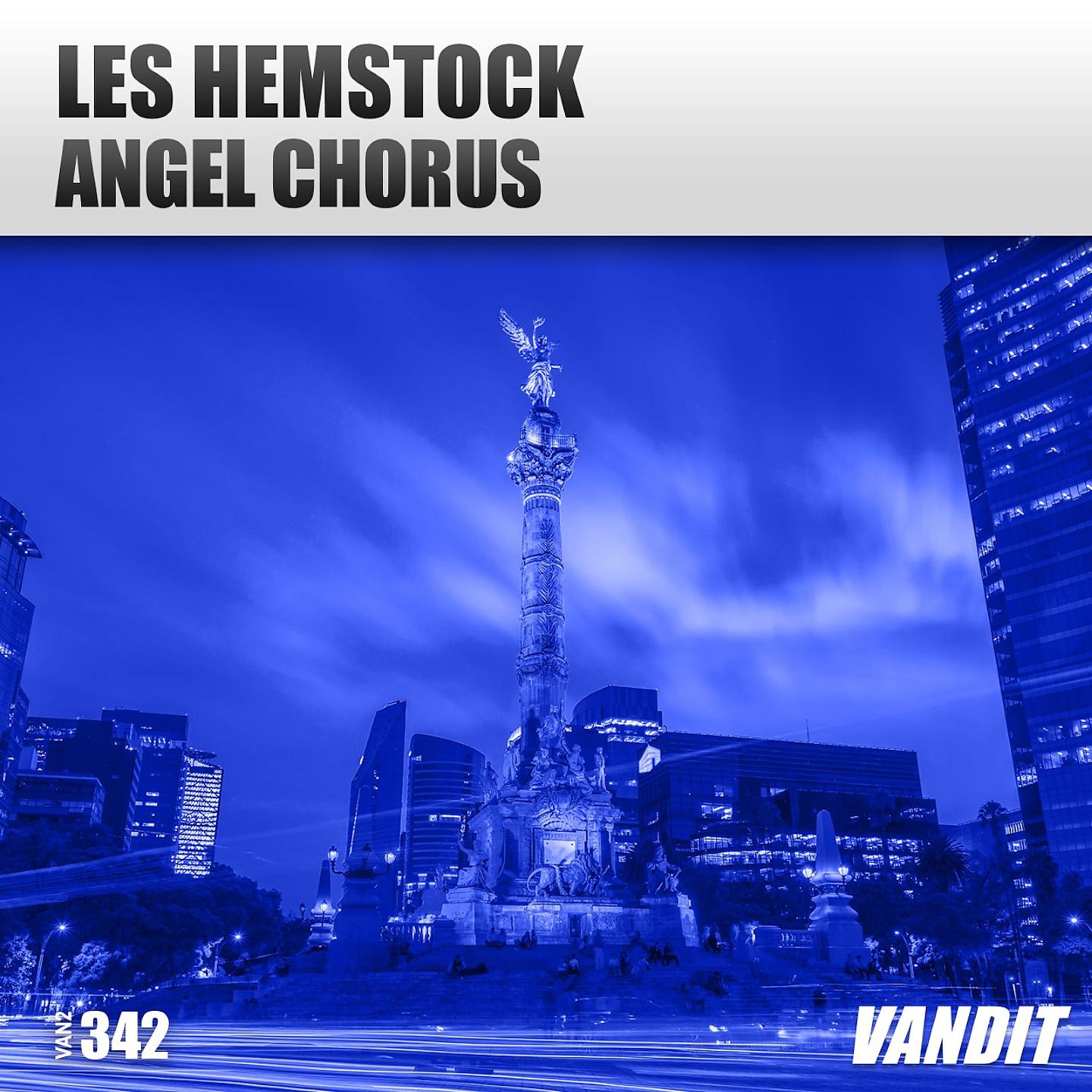 Les Hemstock - Angel Chorus (Hemstock + Ric Scott Remix)