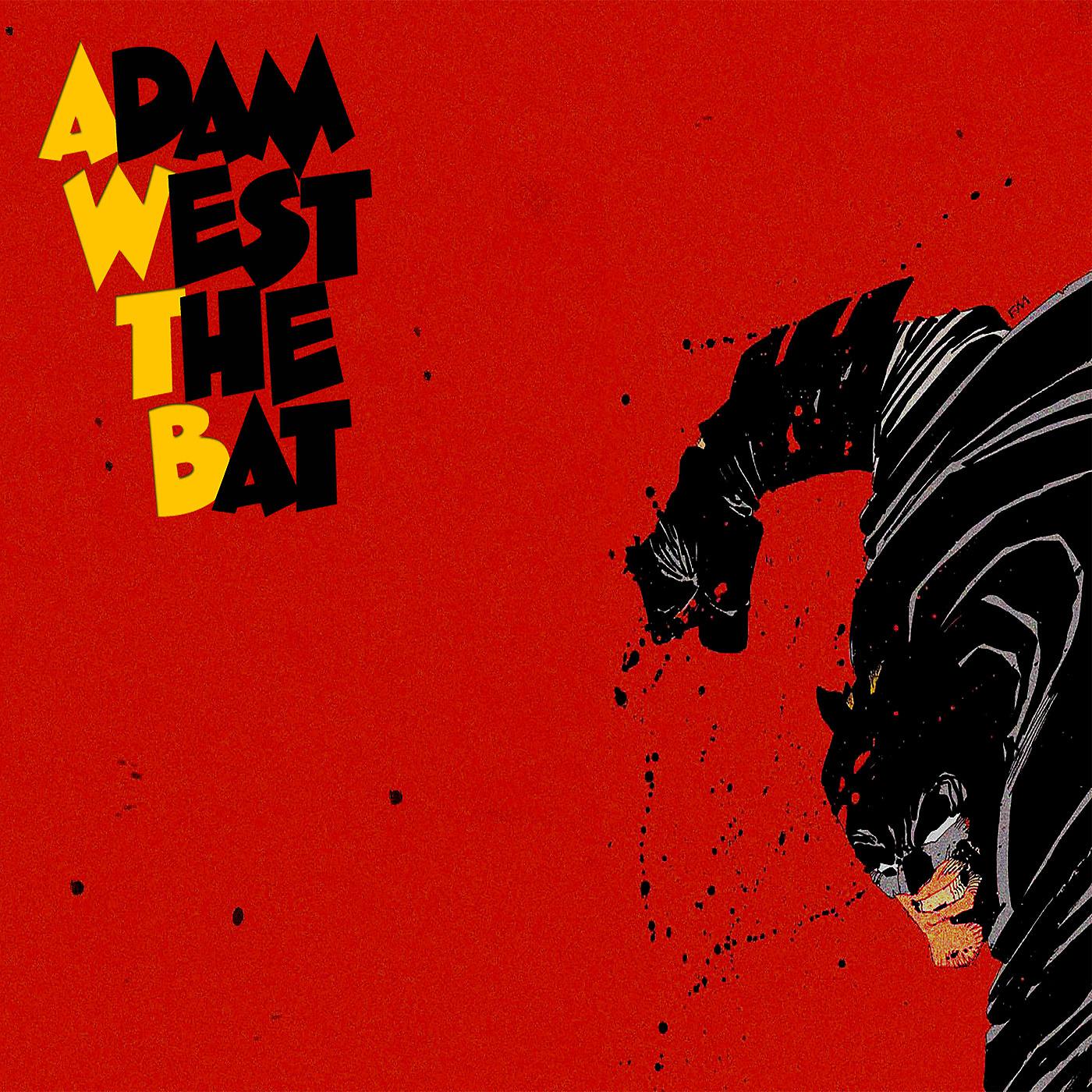 Постер альбома Adam West the Bat