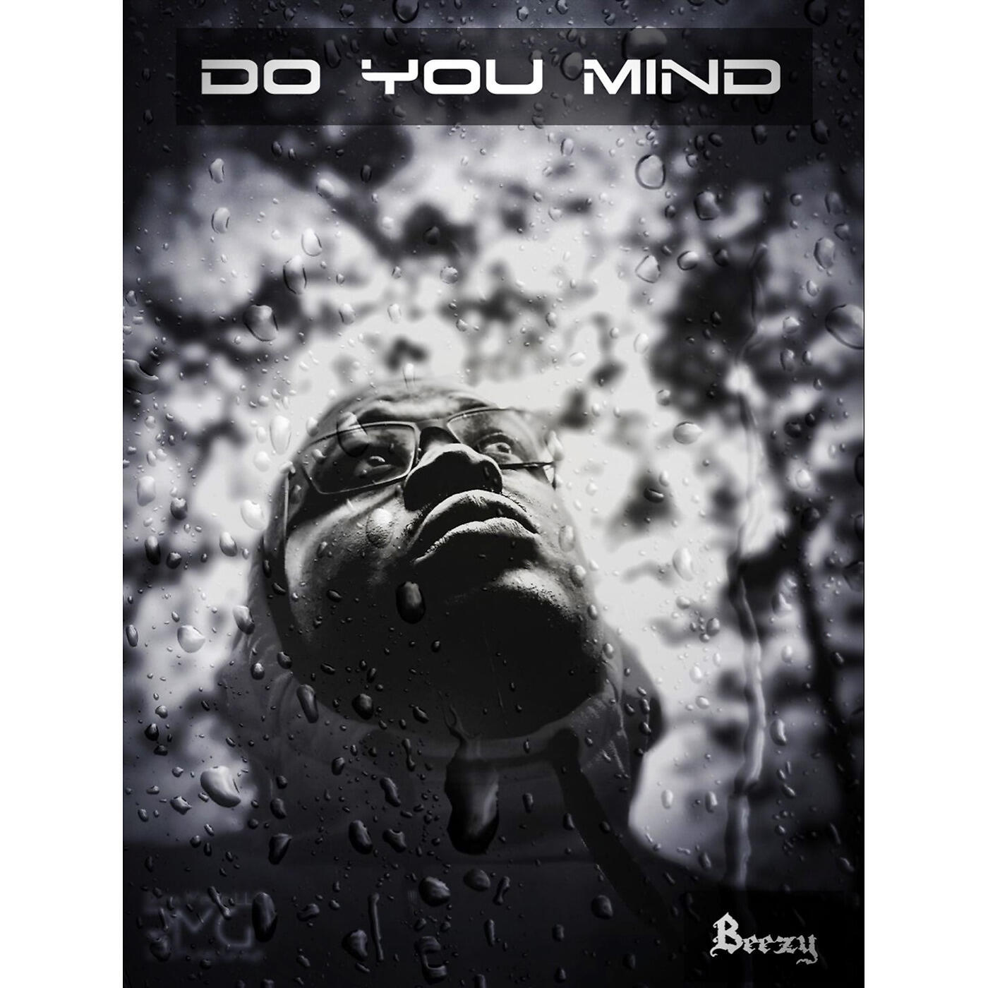 Beezy RMG - Do You Mind