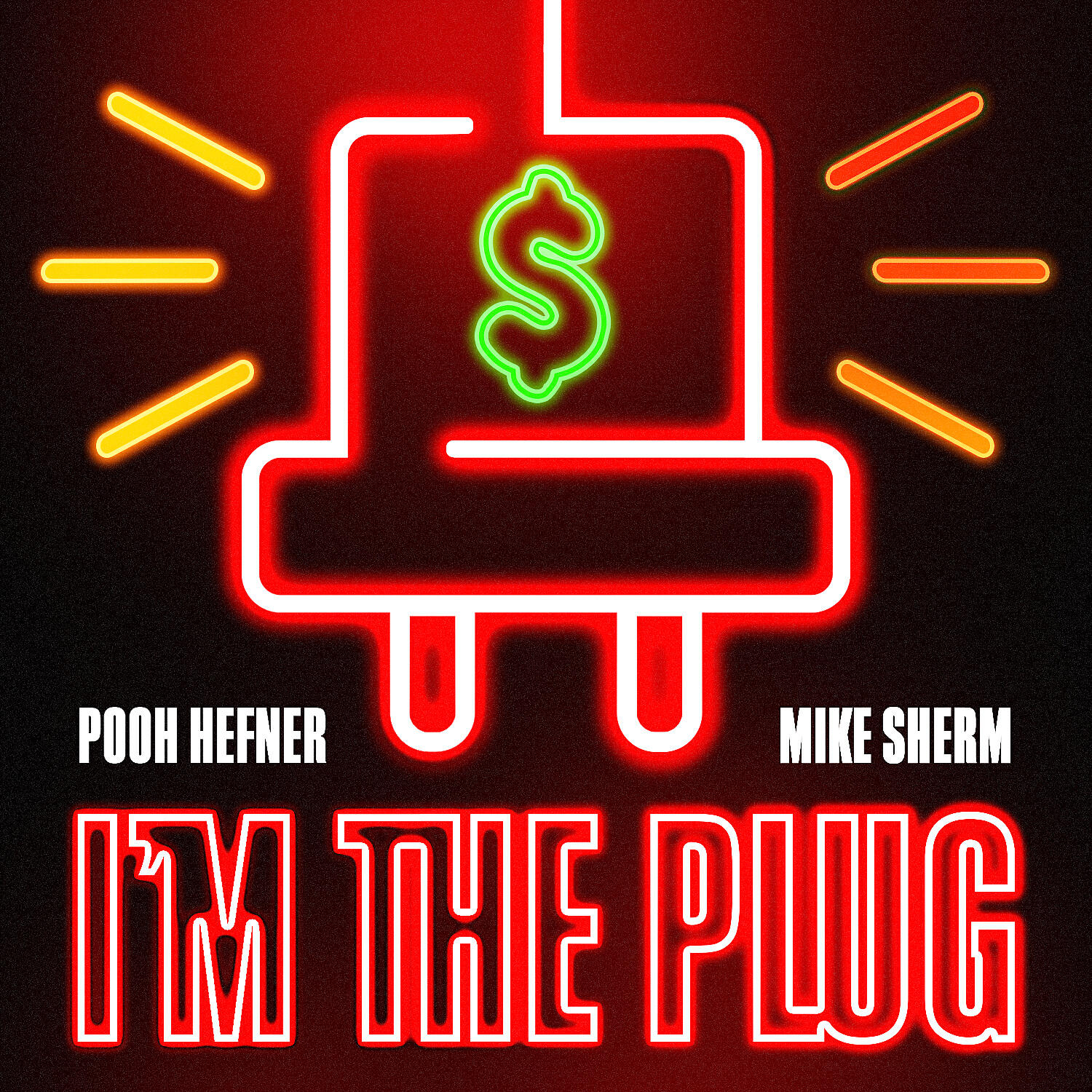 Pooh Hefner - I'm the Plug (feat. Mike Sherm)