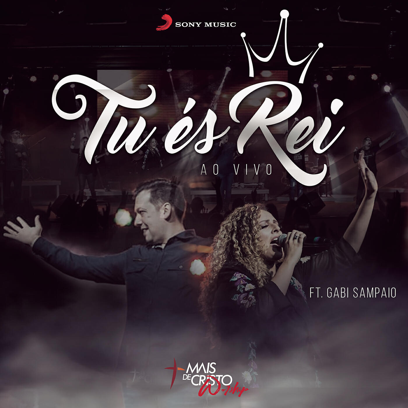 Mais de Cristo Worship - Tu És Rei (Tu Eres Rey)