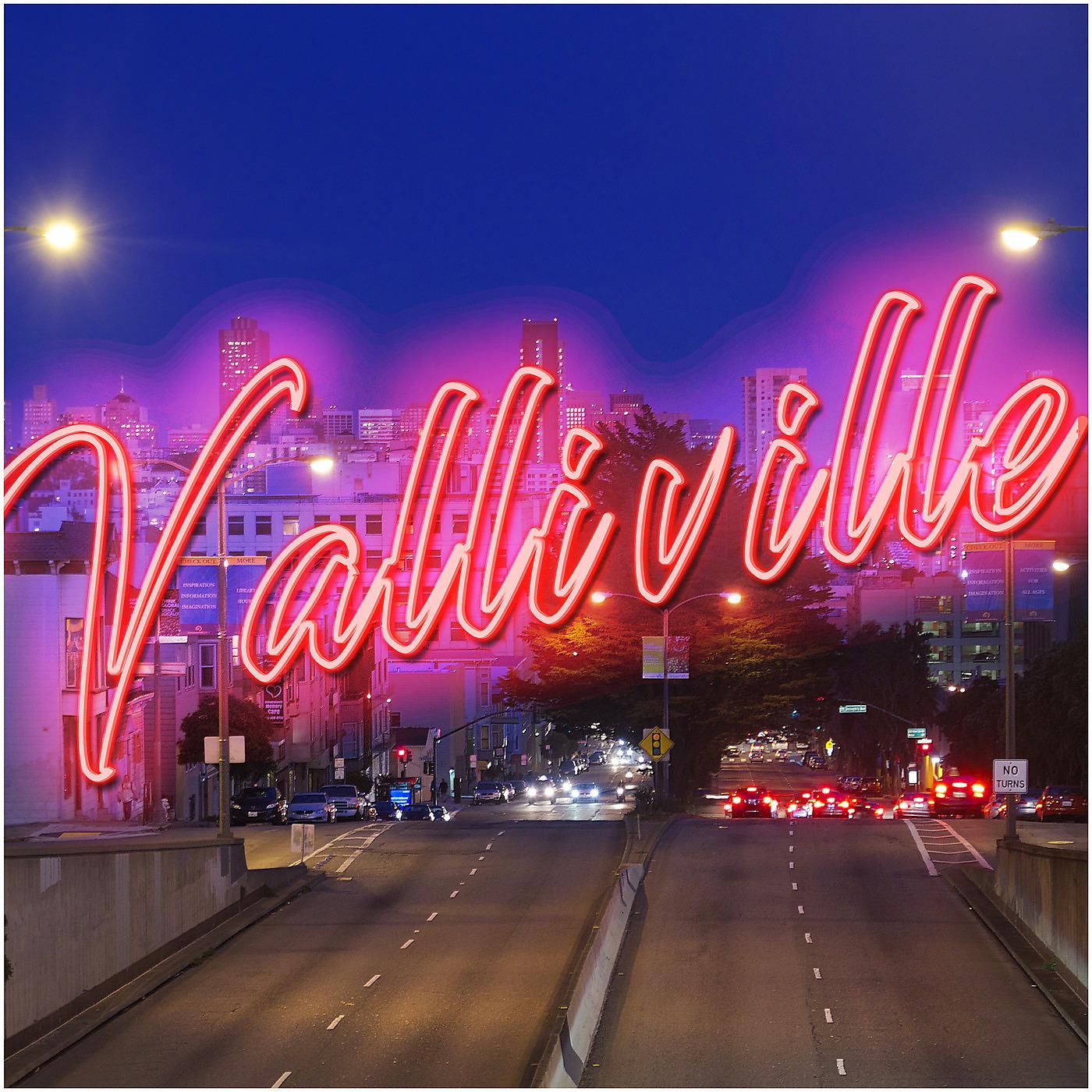 Постер альбома Valliville
