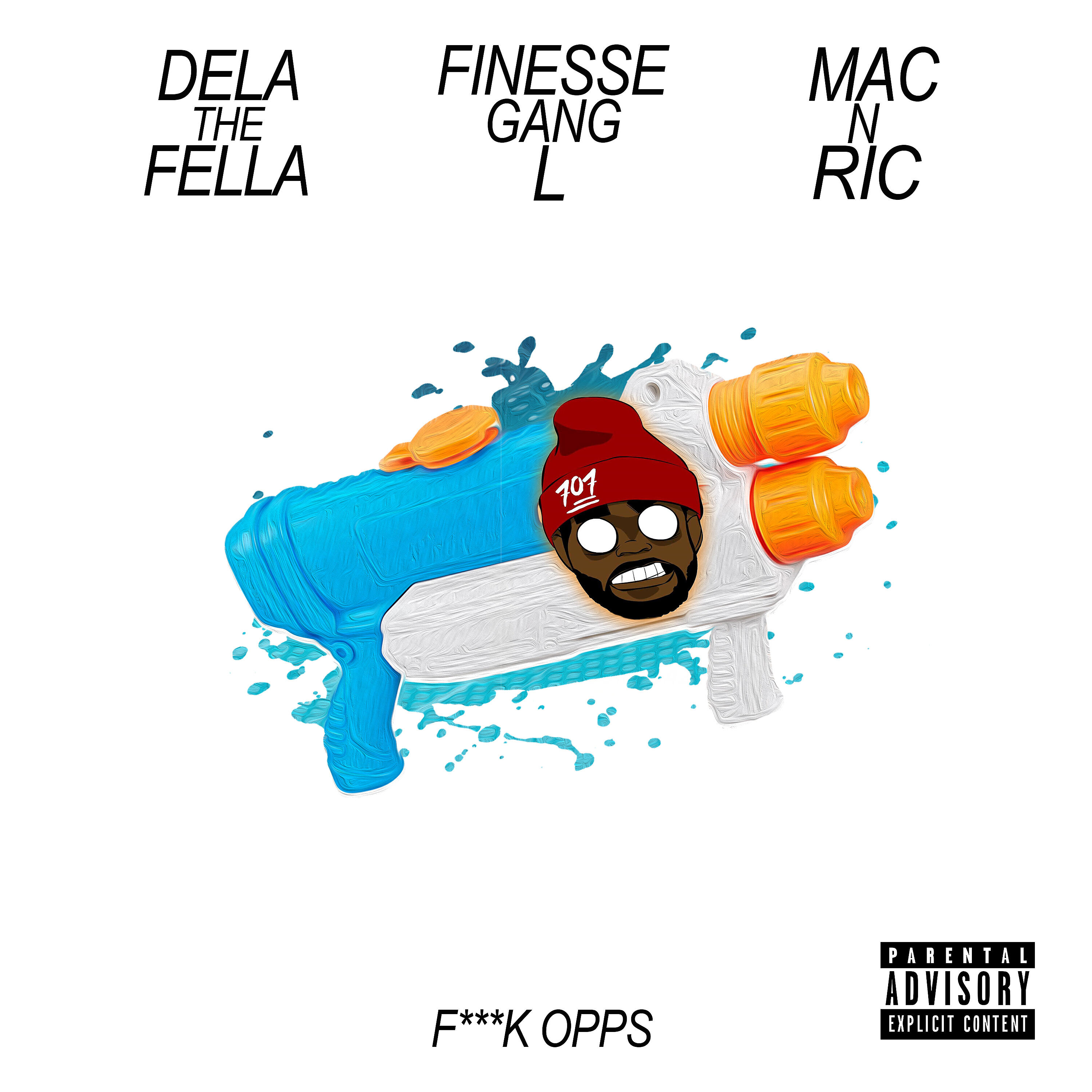 Dela The Fella - Fuck Opps (feat. Mac N Ric & Finesse Gang L)