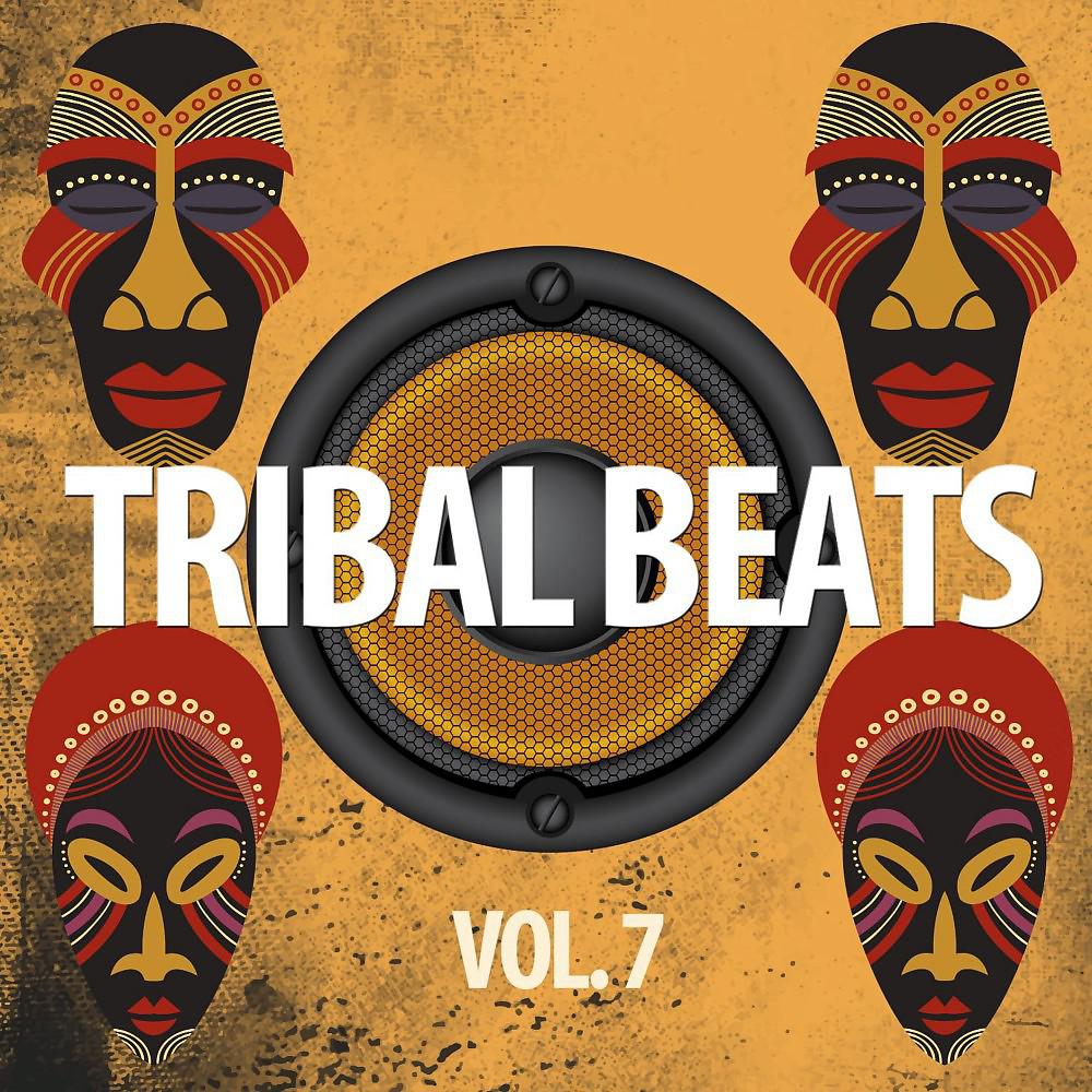 Постер альбома Tribal Beats, Vol. 7