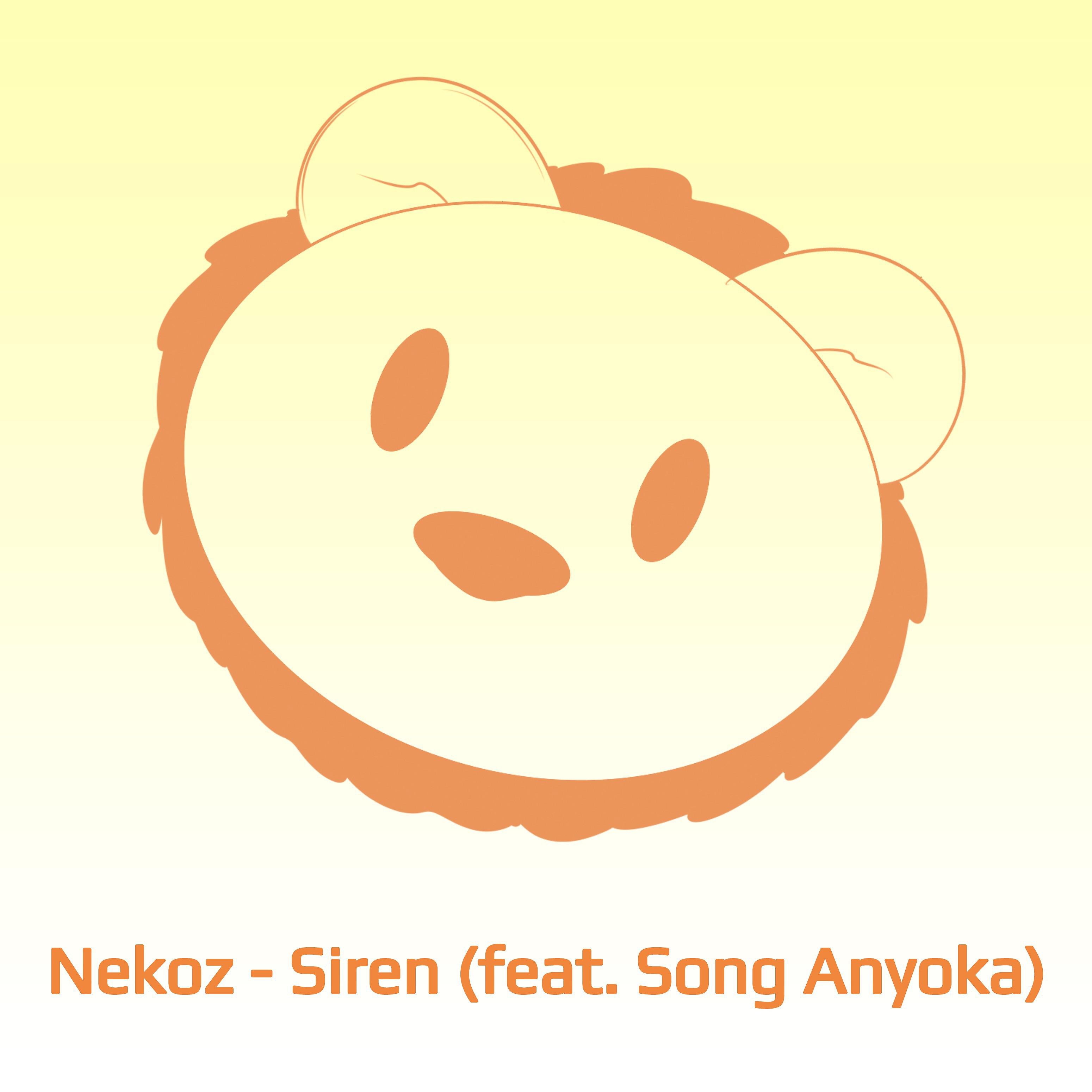 Постер альбома Siren (feat. Song Anyoka)