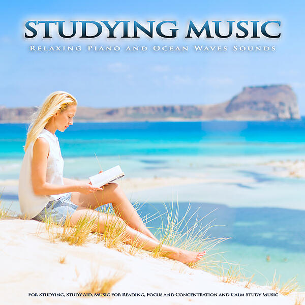 Study Music - Music For Studying With Ocean Waves