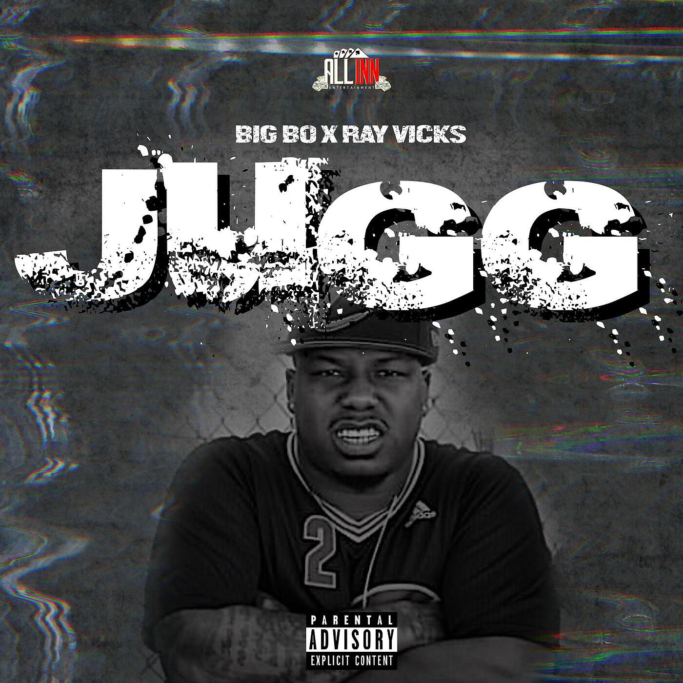 Big Bo - Jugg (feat. Ray Vicks)
