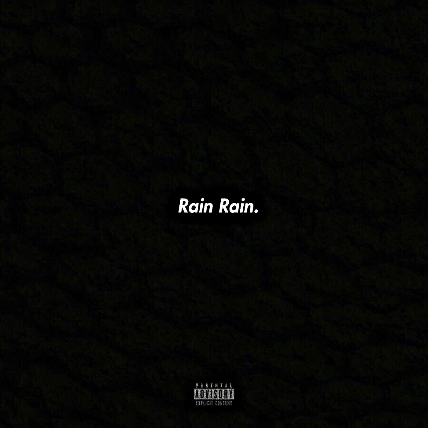 Постер альбома Rain Rain