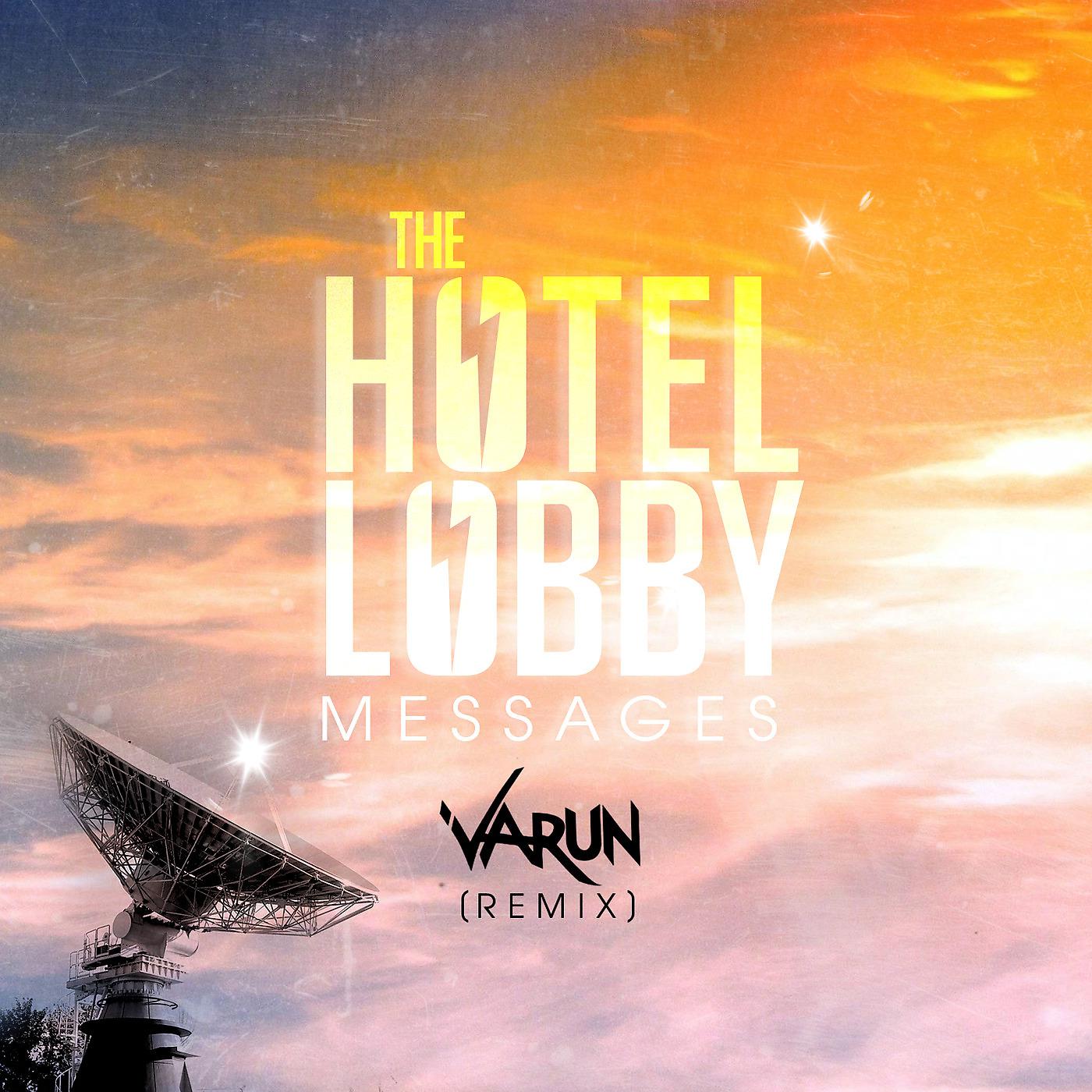 Постер альбома Messages (Varun Remix)