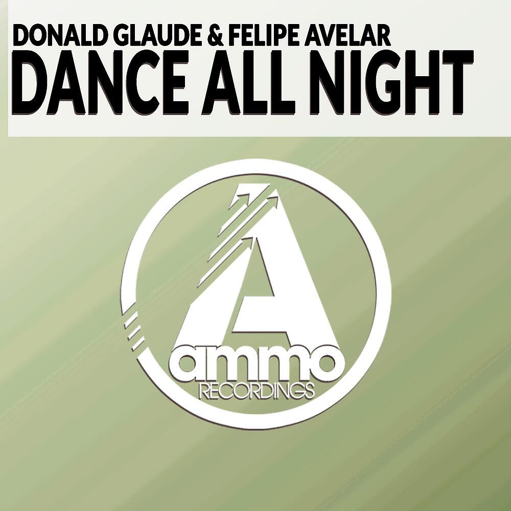 Donald Glaude - Dance All Night (Original Mix)