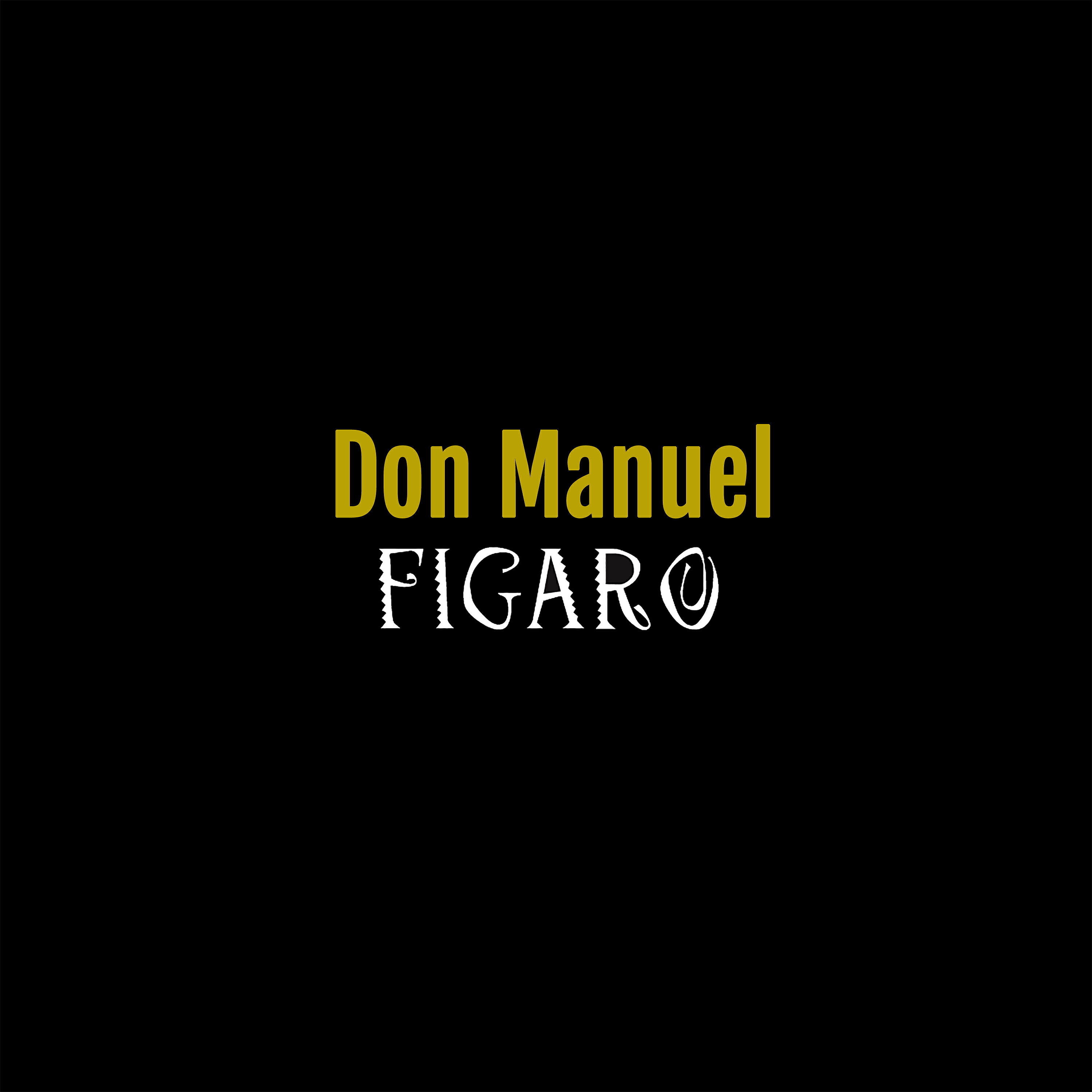 Don Manuel - Figaro (DJ Cubanito Crispy Cream Tribal Mix)