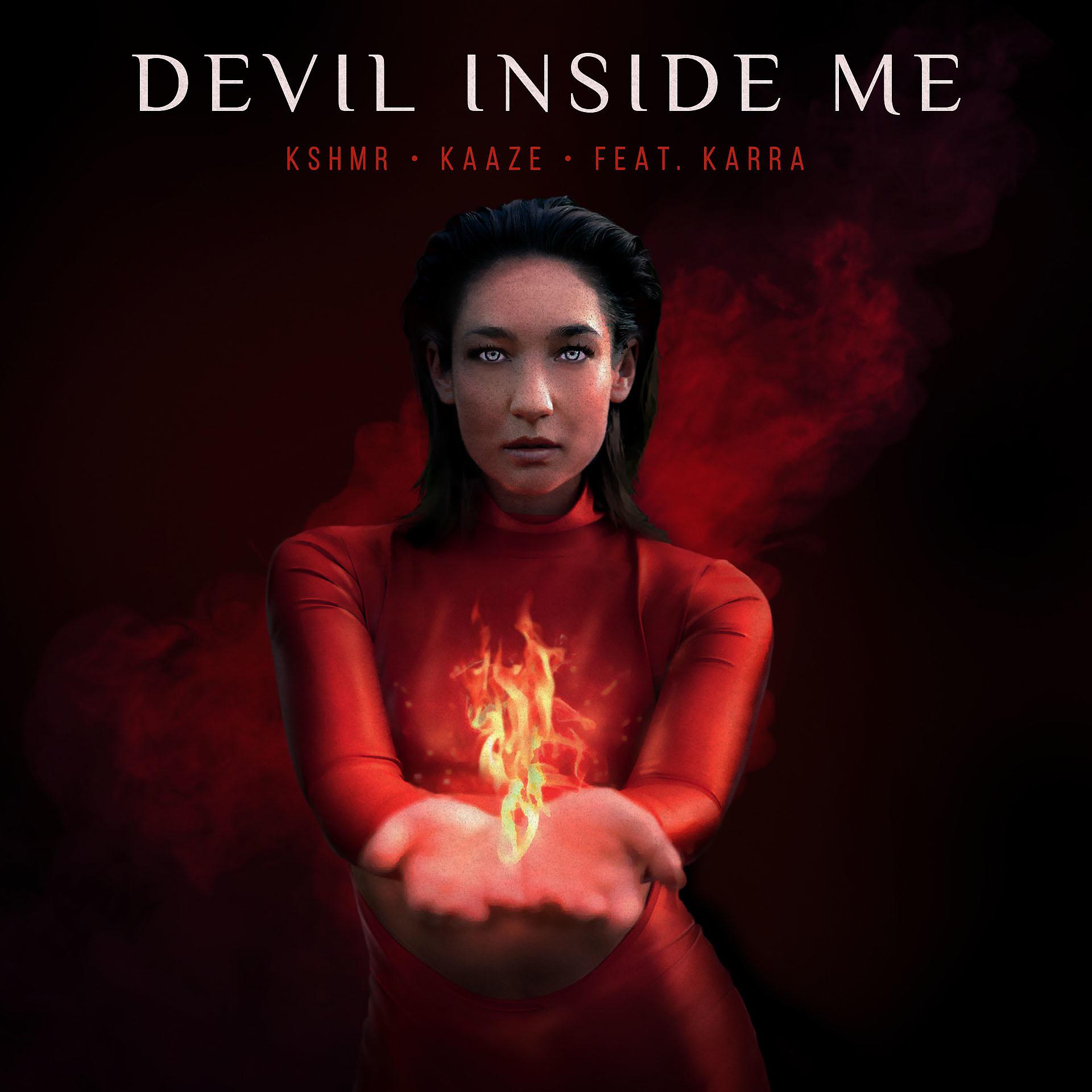 Постер альбома Devil Inside Me (feat. KARRA)