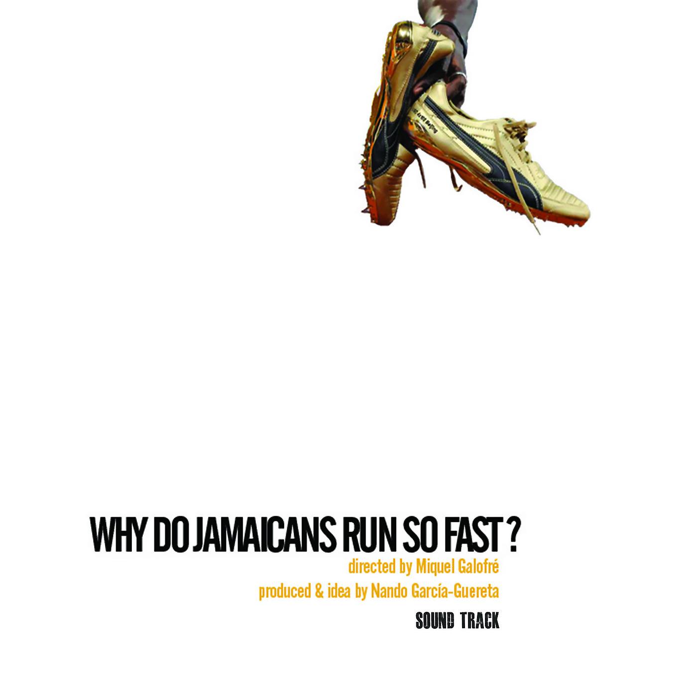 Постер альбома Why Do Jamaicans Run so Fast (Sound Track)